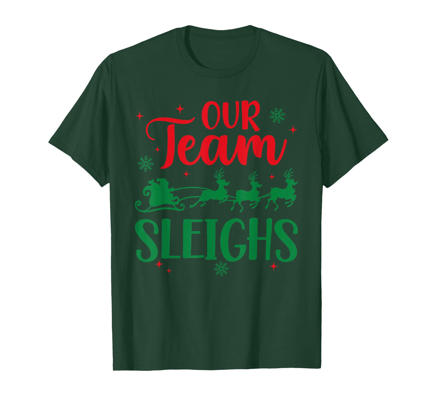 Our Team Sleighs Christmas Santa Reindeers Office Staff T-Shirt