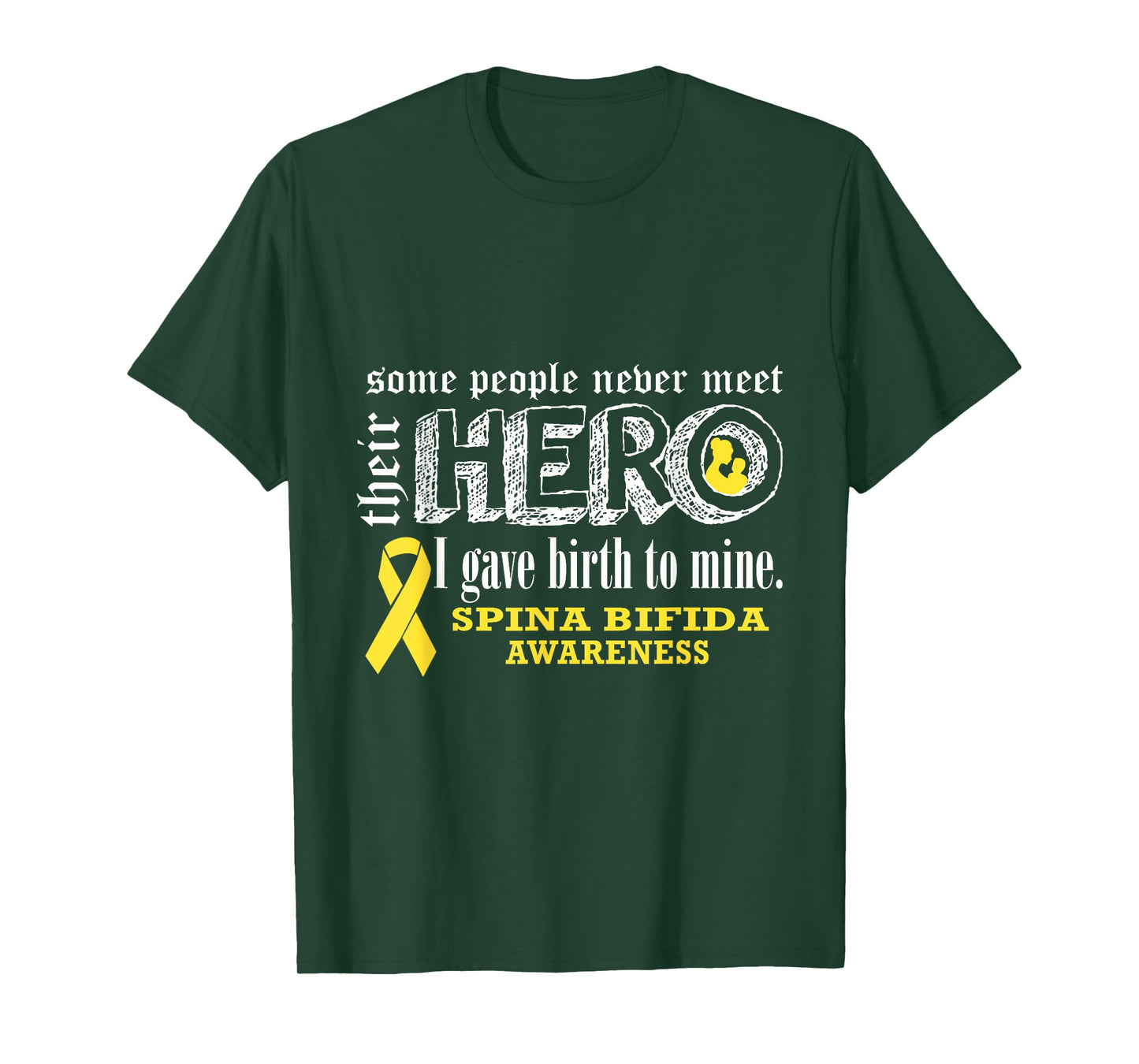 Spina Bifida Awareness Warrior's Mom I gave Birth To Mine He T-Shirt