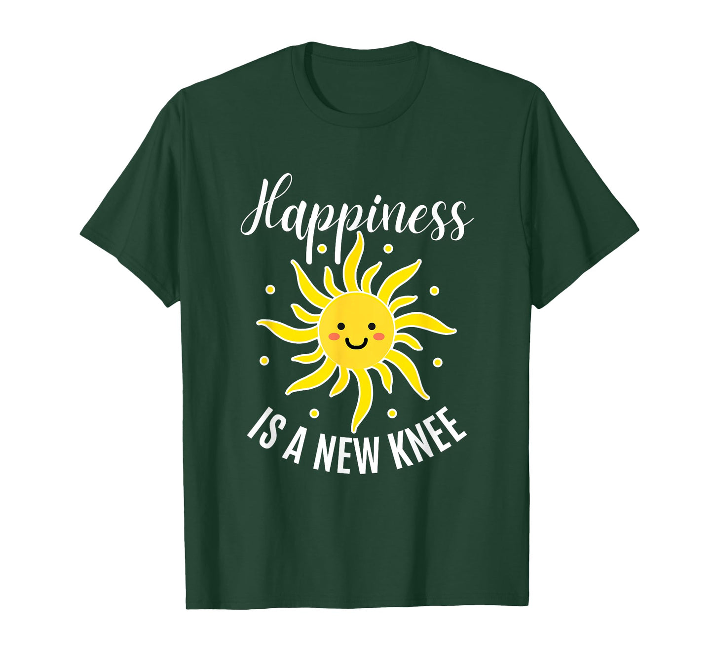 Happiness Is A New Knee Funny Knee Surgery Recovering T-Shirt