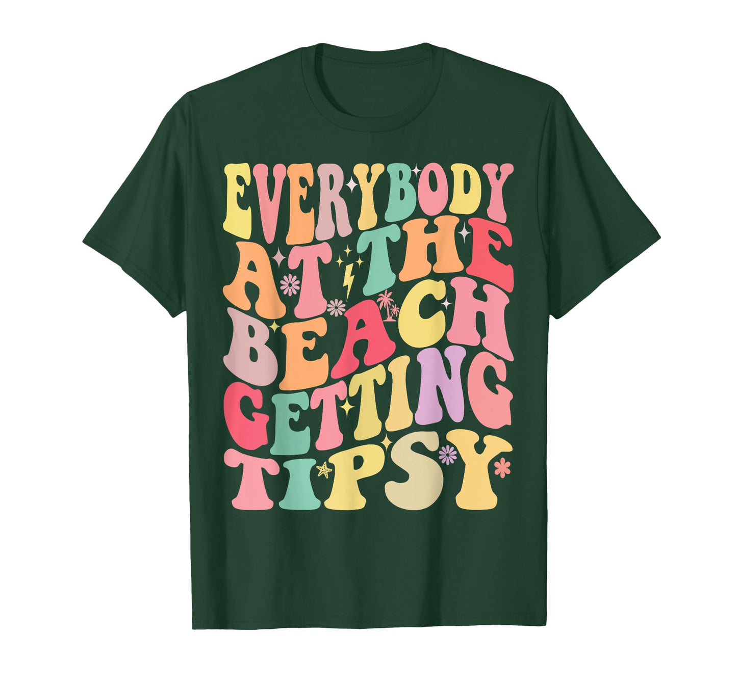 Everybody at The Beach Getting Tipsy Camping Friends Groovy T-Shirt
