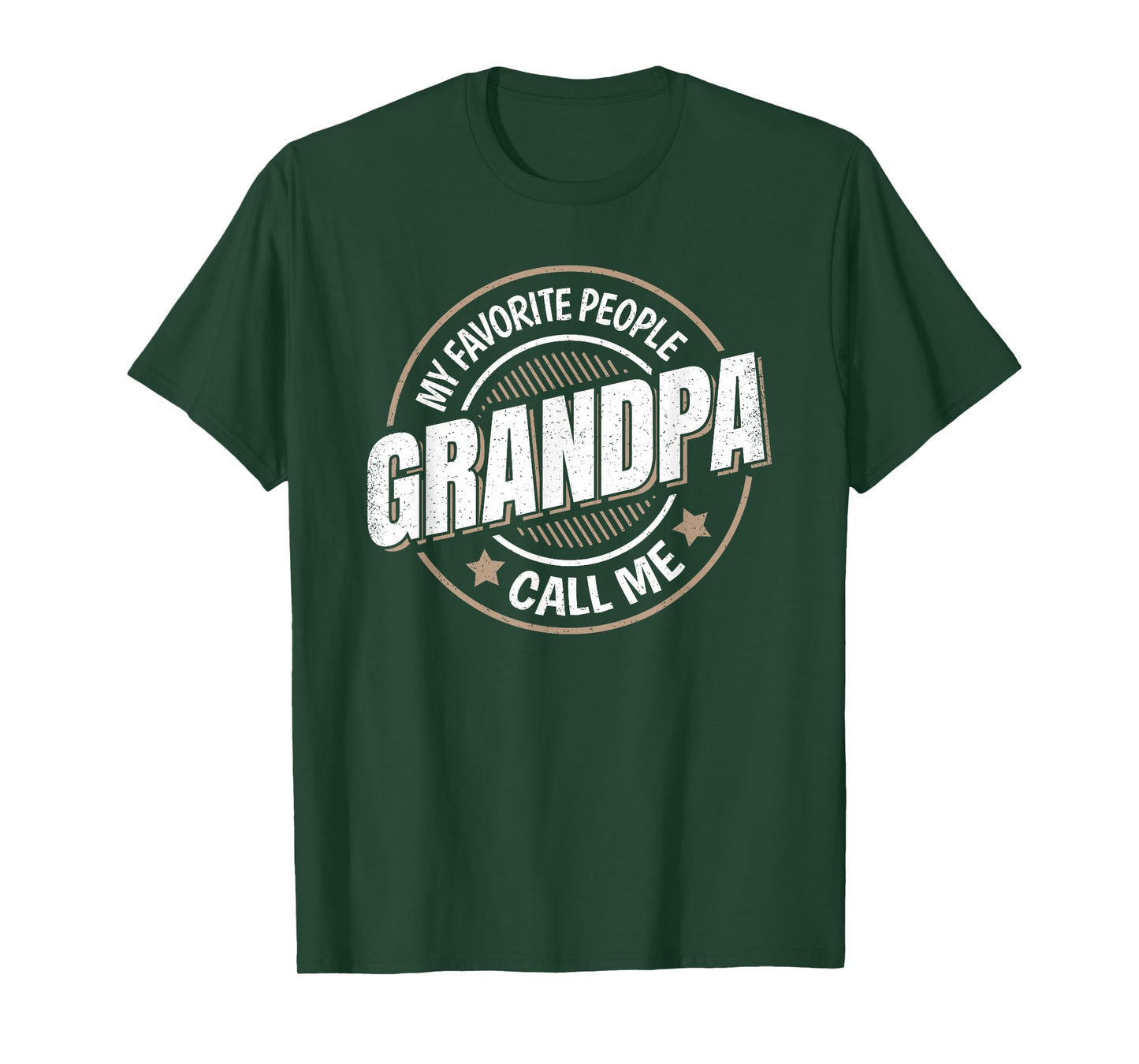 My Favorite People Call Me Grandpa Funny Grandpa Saying T-Shirt