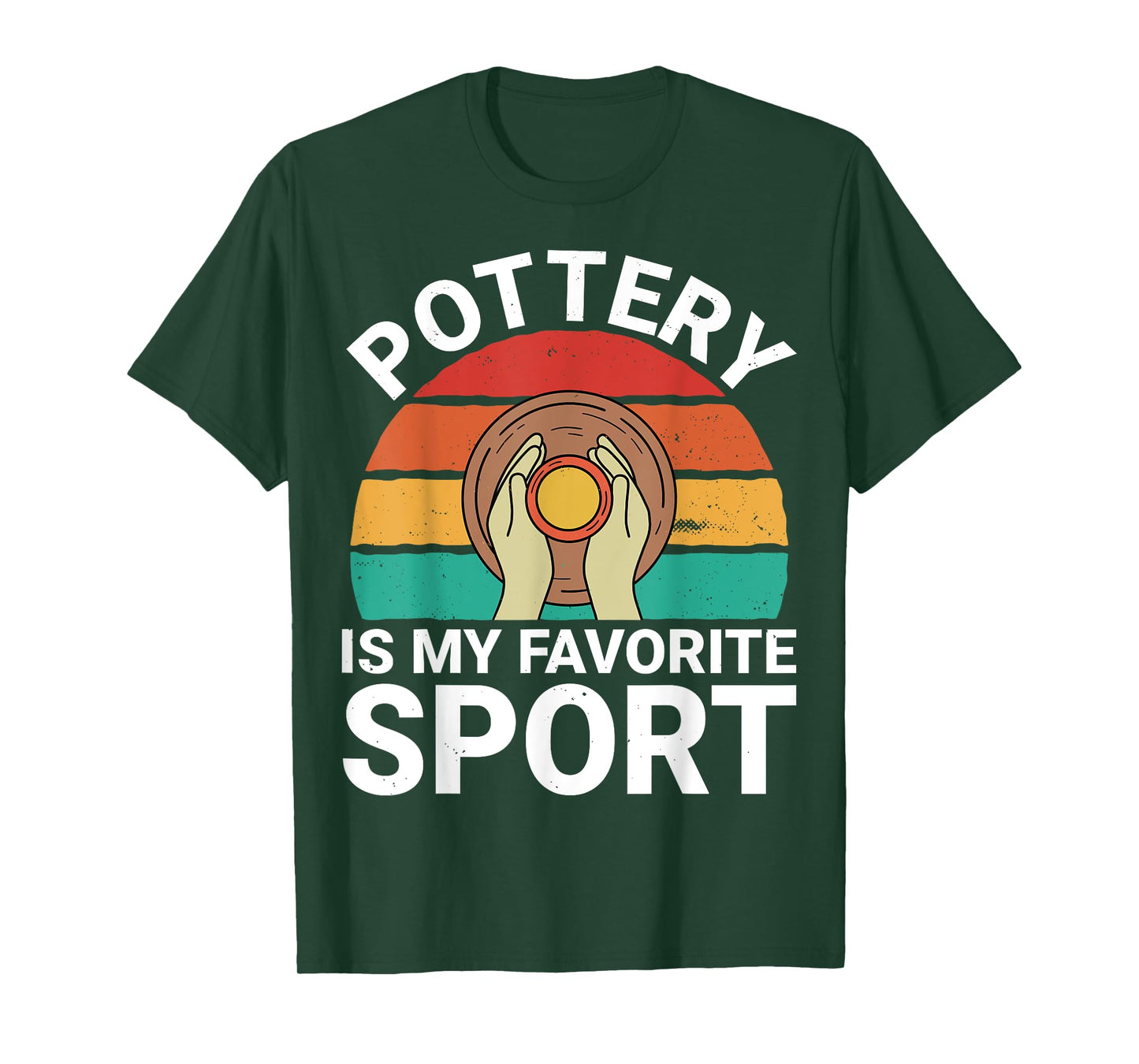 Pottery Is My Favorite Sport - Ceramics Artist Clay Pottery T-Shirt