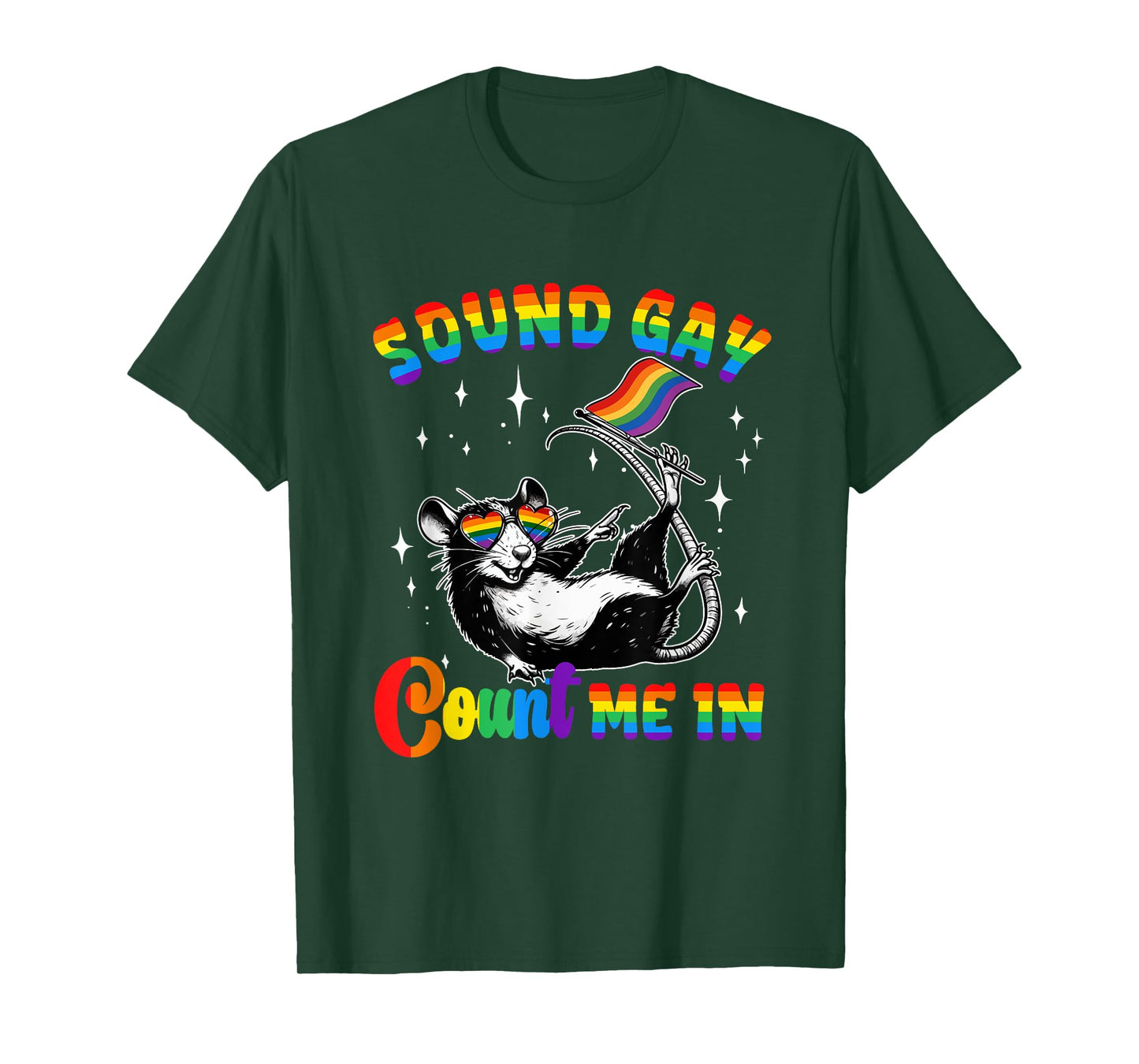 Sounds Gay Funny Joke Count Me Cute Rat Proud LGBT T-Shirt