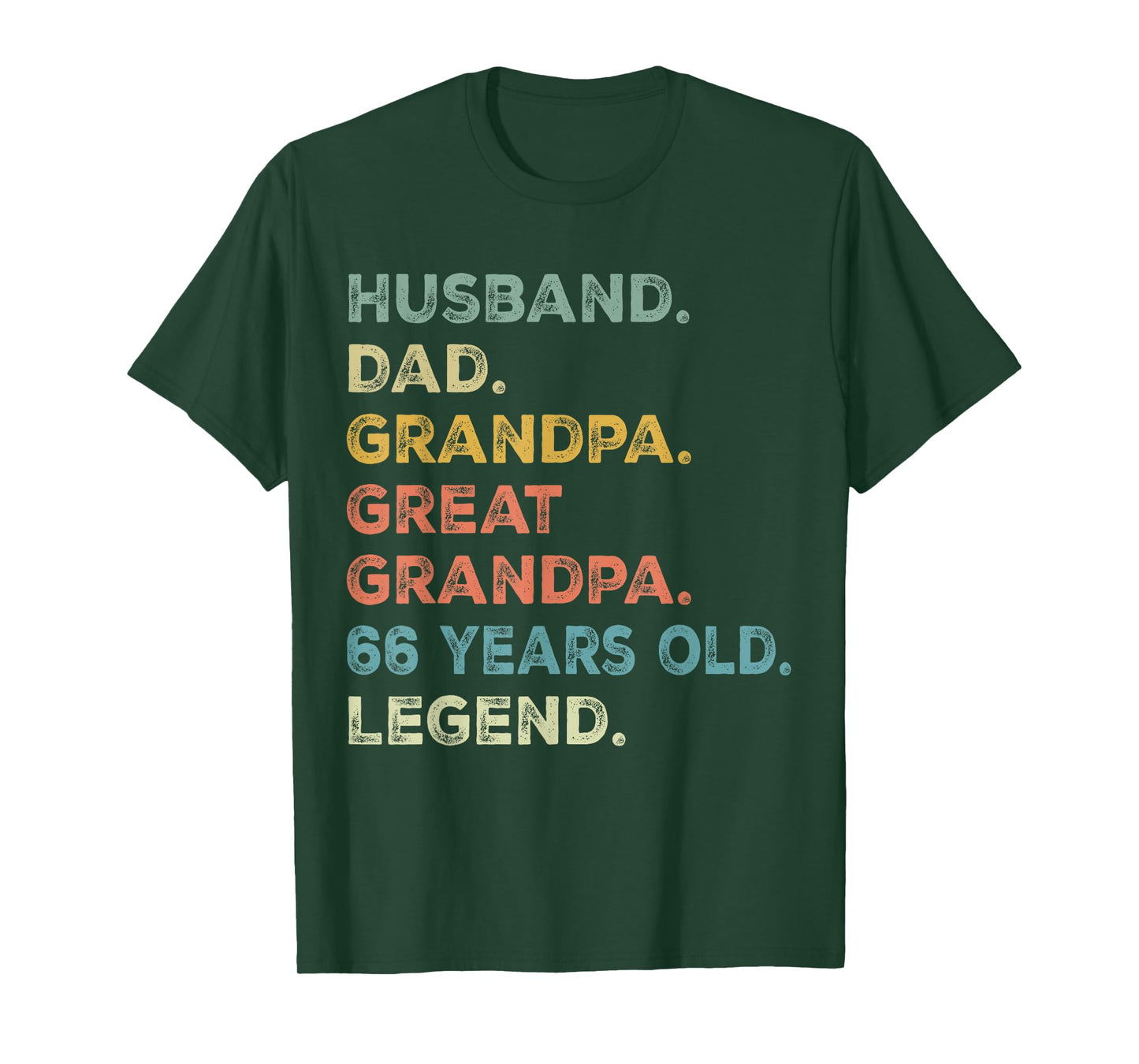 Husband Dad Grandpa Great Grandpa 66 Year Old Legend Funny T-Shirt