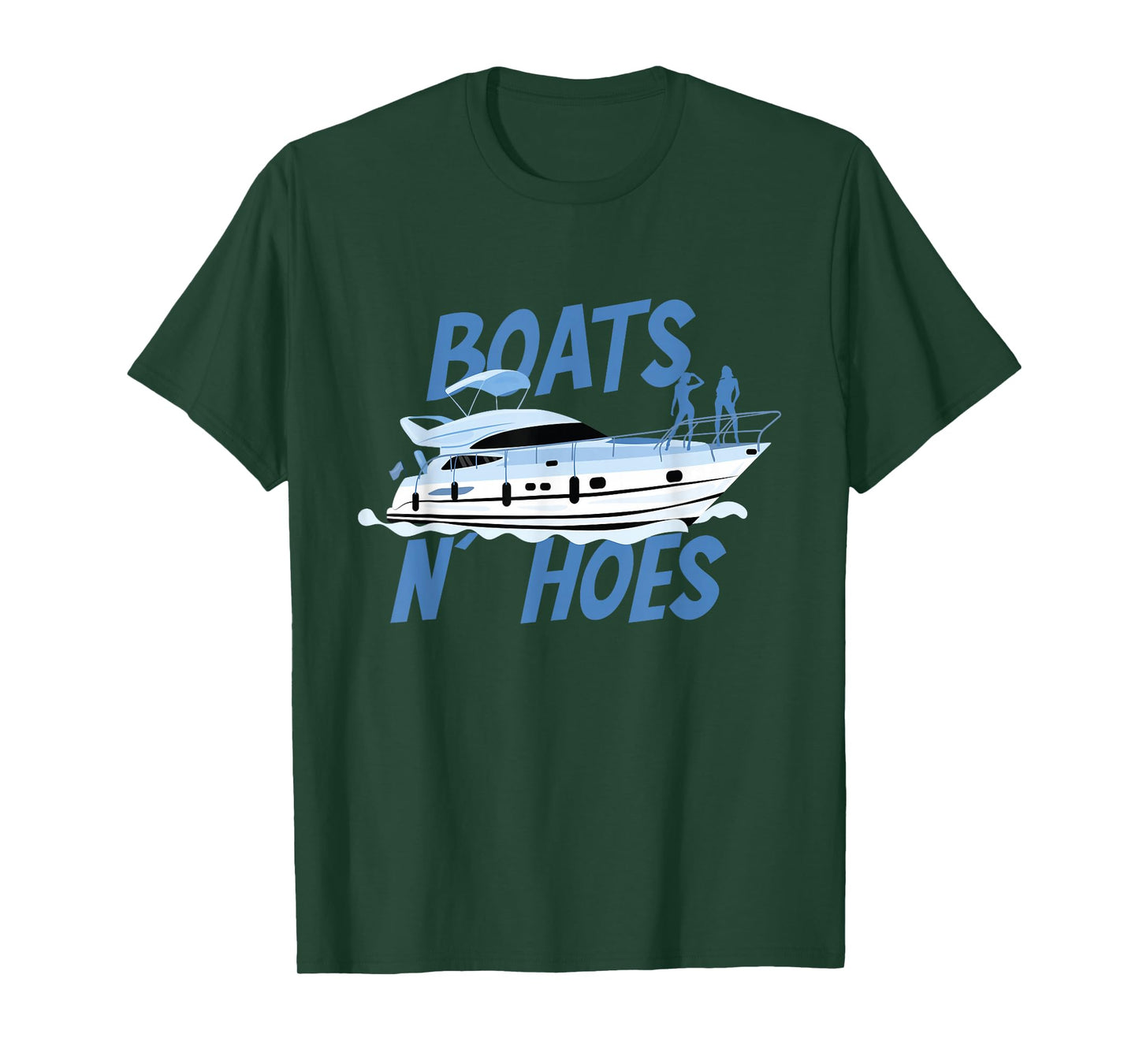 Boats N' Hoes | Yacht Boating | Cruise Ocean T-Shirt