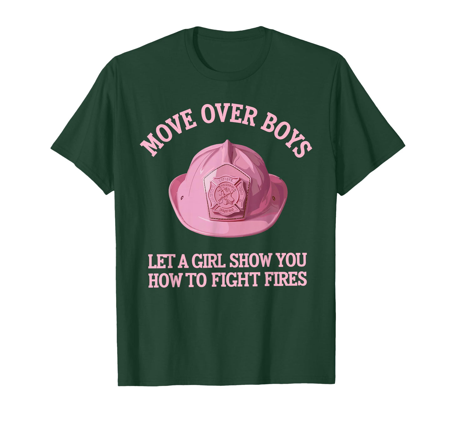 Funny Firefighter Art for Women Girls Fire Fighter Firewoman T-Shirt