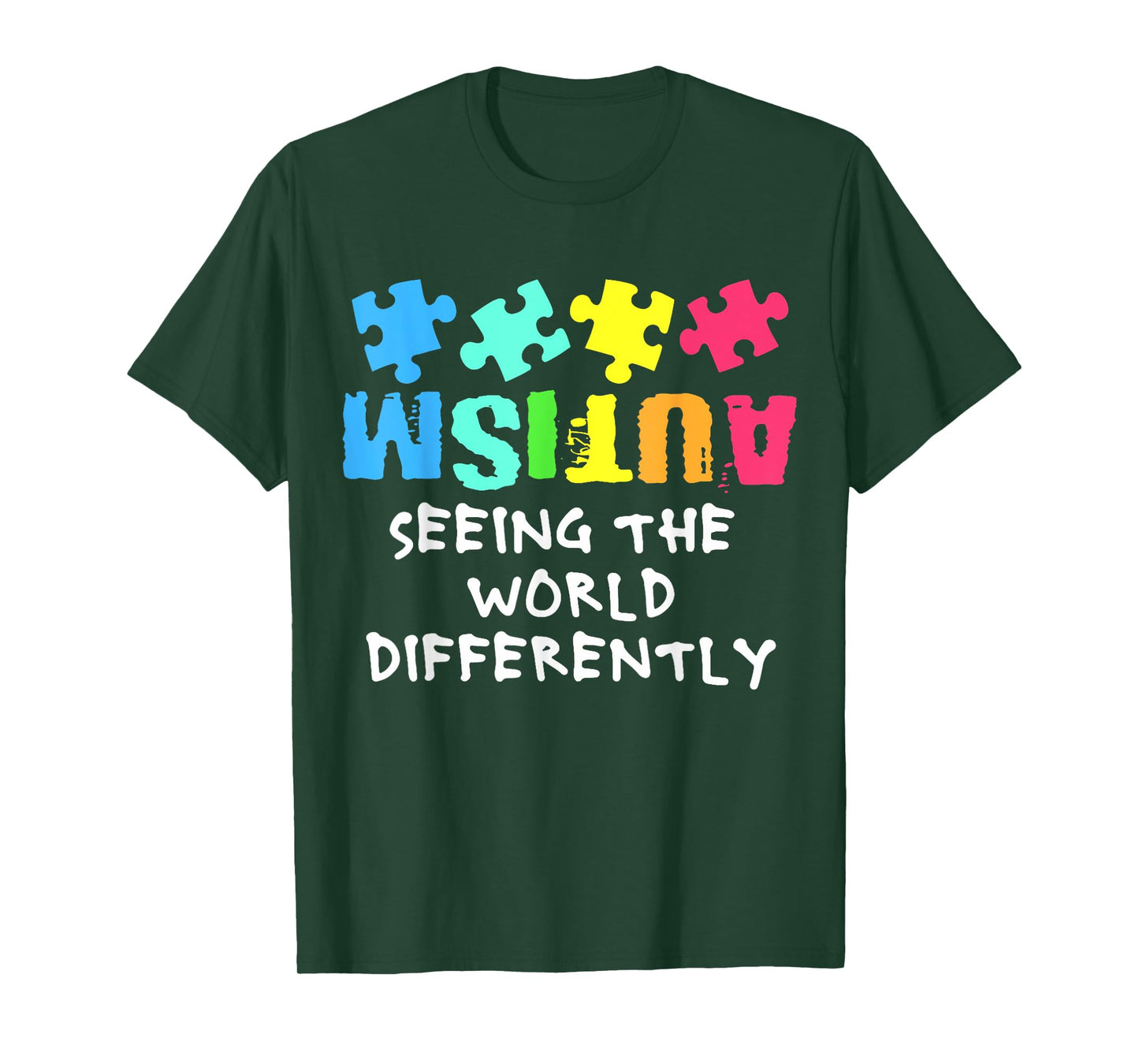 Autism Awareness Month Support Seeing the World Differently T-Shirt