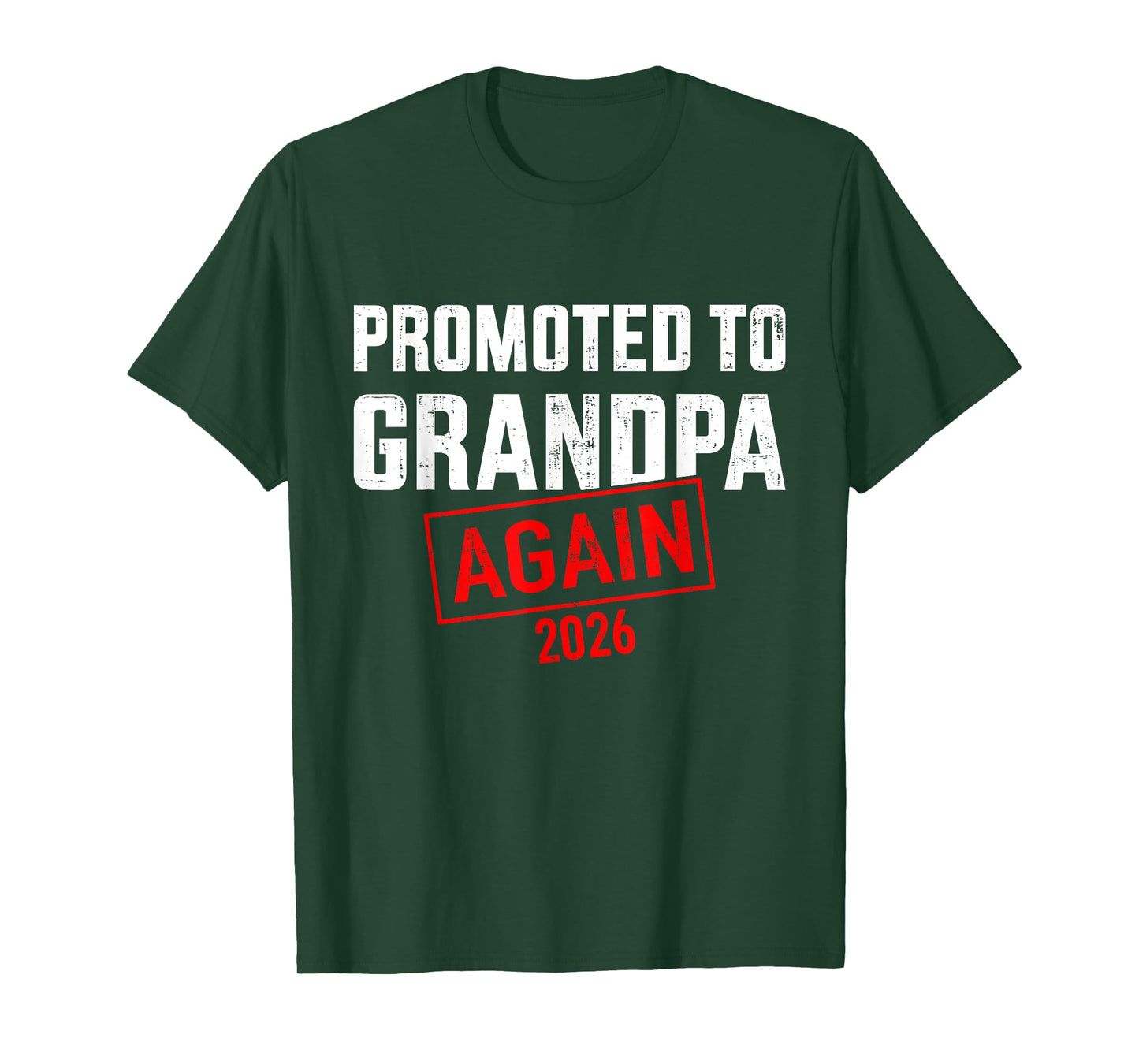 Promoted to Grandpa Again 2026 T-Shirt