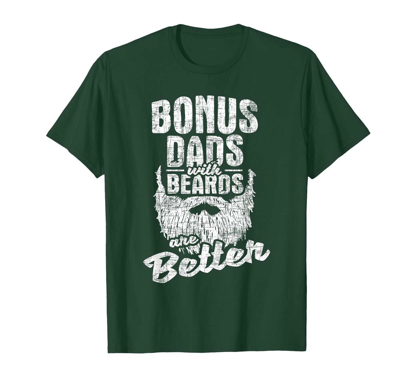 Bonus Dads With Beards - Fatherhood Stepdad Stepfather Uncle T-Shirt