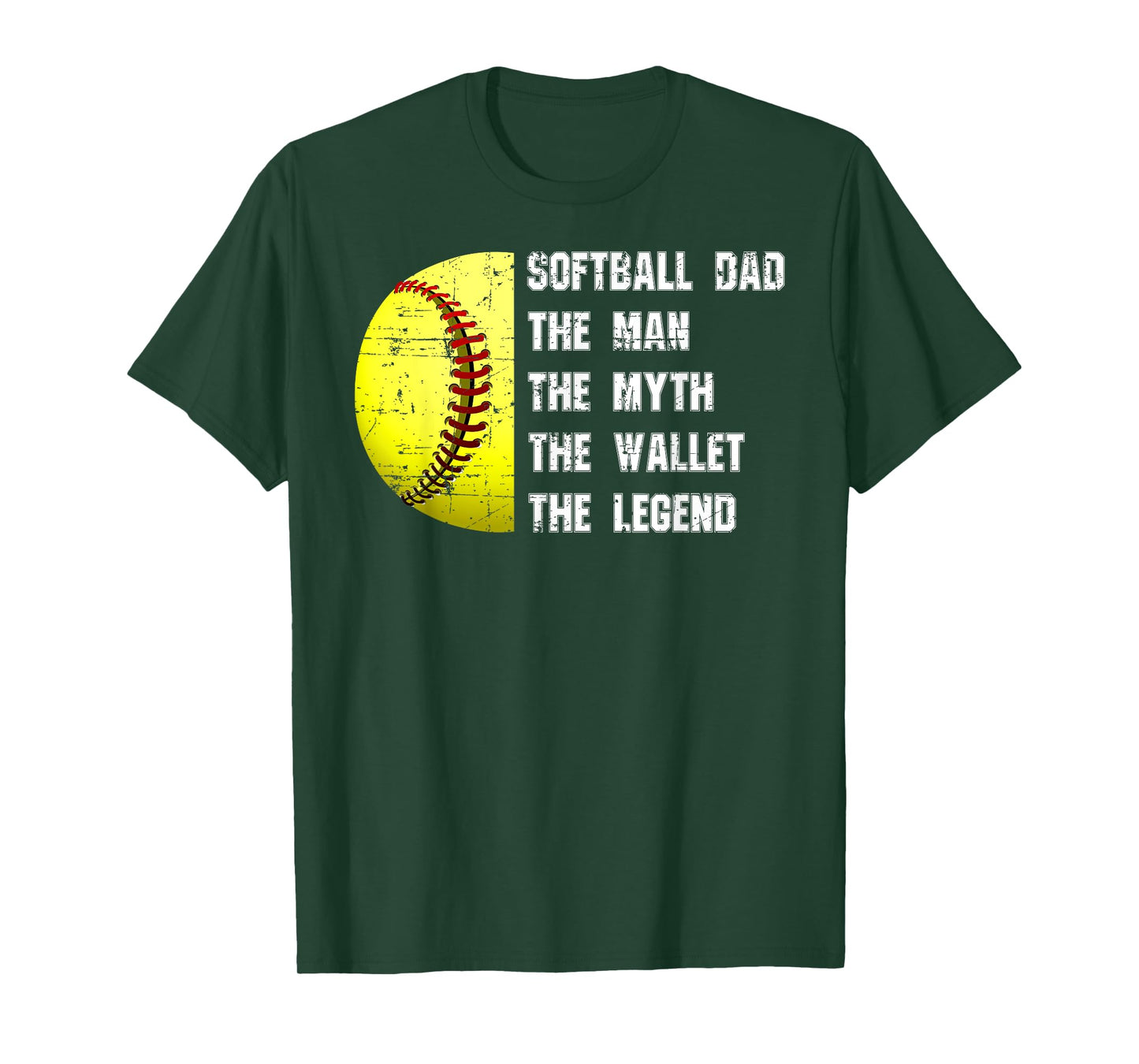 Softball Dad The Man The Myth The Wallet Father's Day Funny T-Shirt