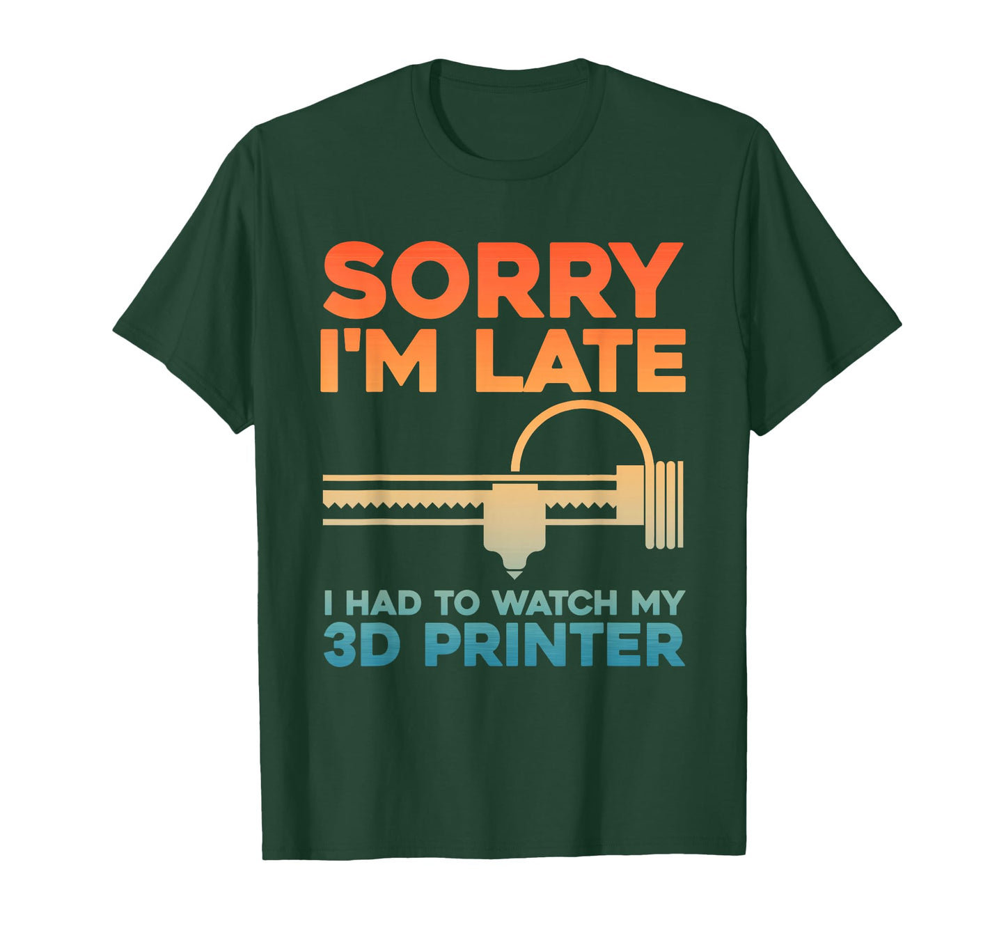 Funny 3D Printing For Men Women Machine 3D Printer Lovers T-Shirt