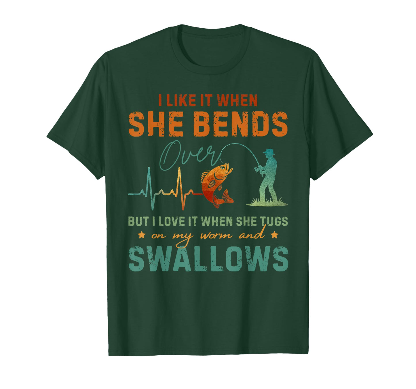 I Like it When she Bend Over Fishing Vintage Funny Fishing T-Shirt
