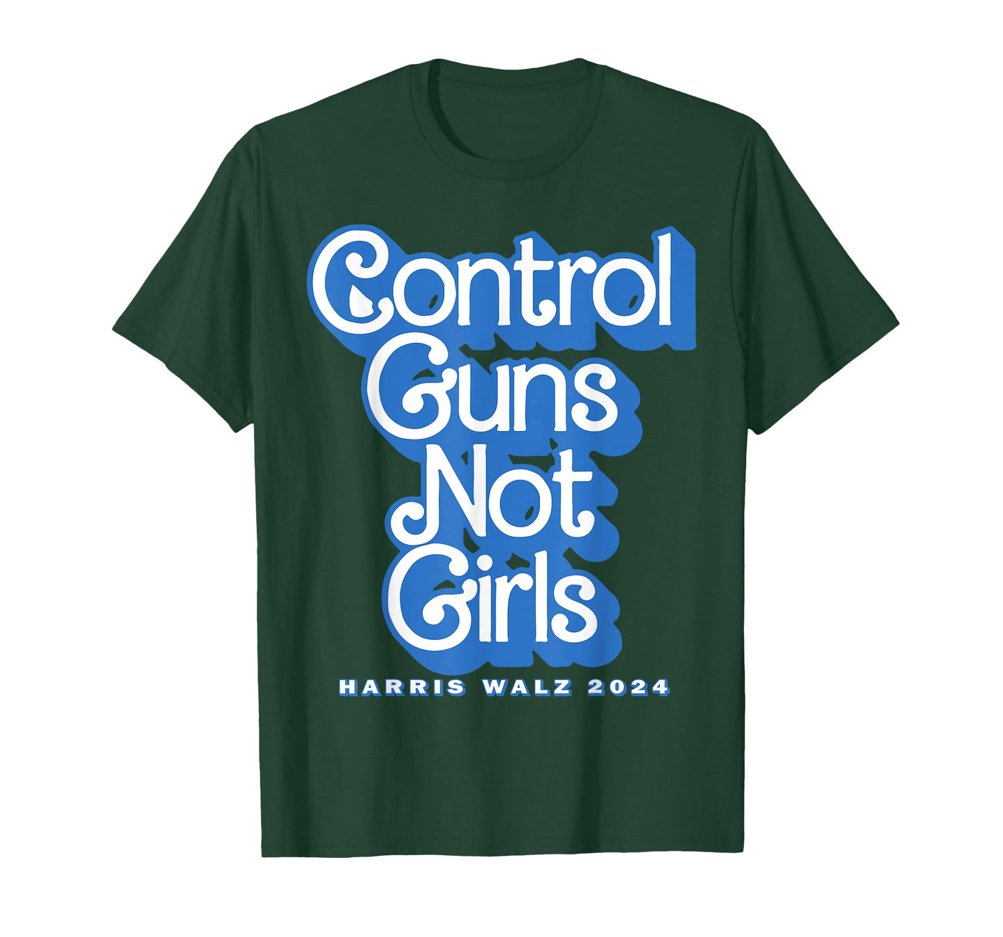 Control Guns Not Girls Harris Walz 2024 Blue T-Shirt