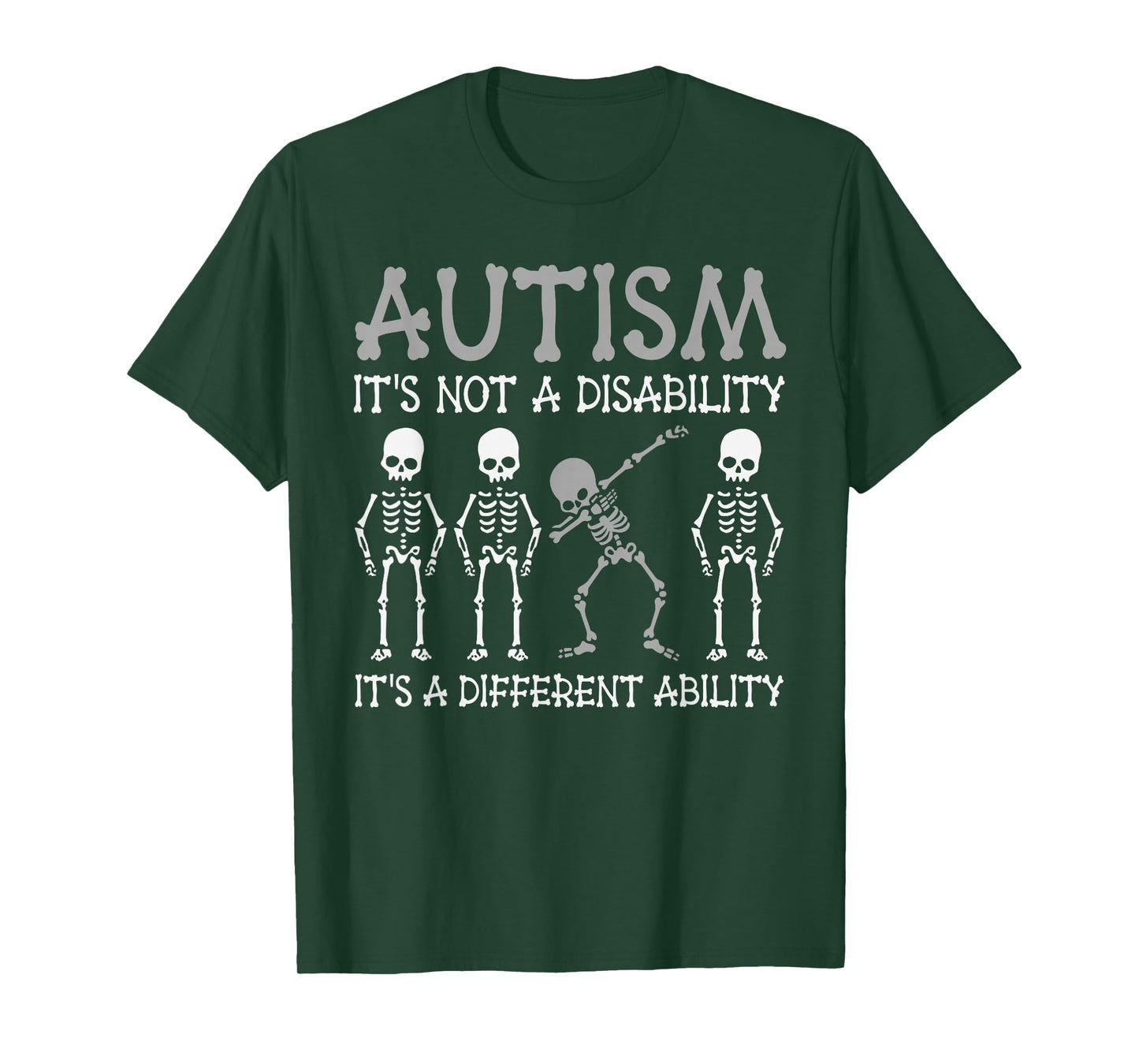Autism It's Not A Disability It's Different Ability Skeleton T-Shirt