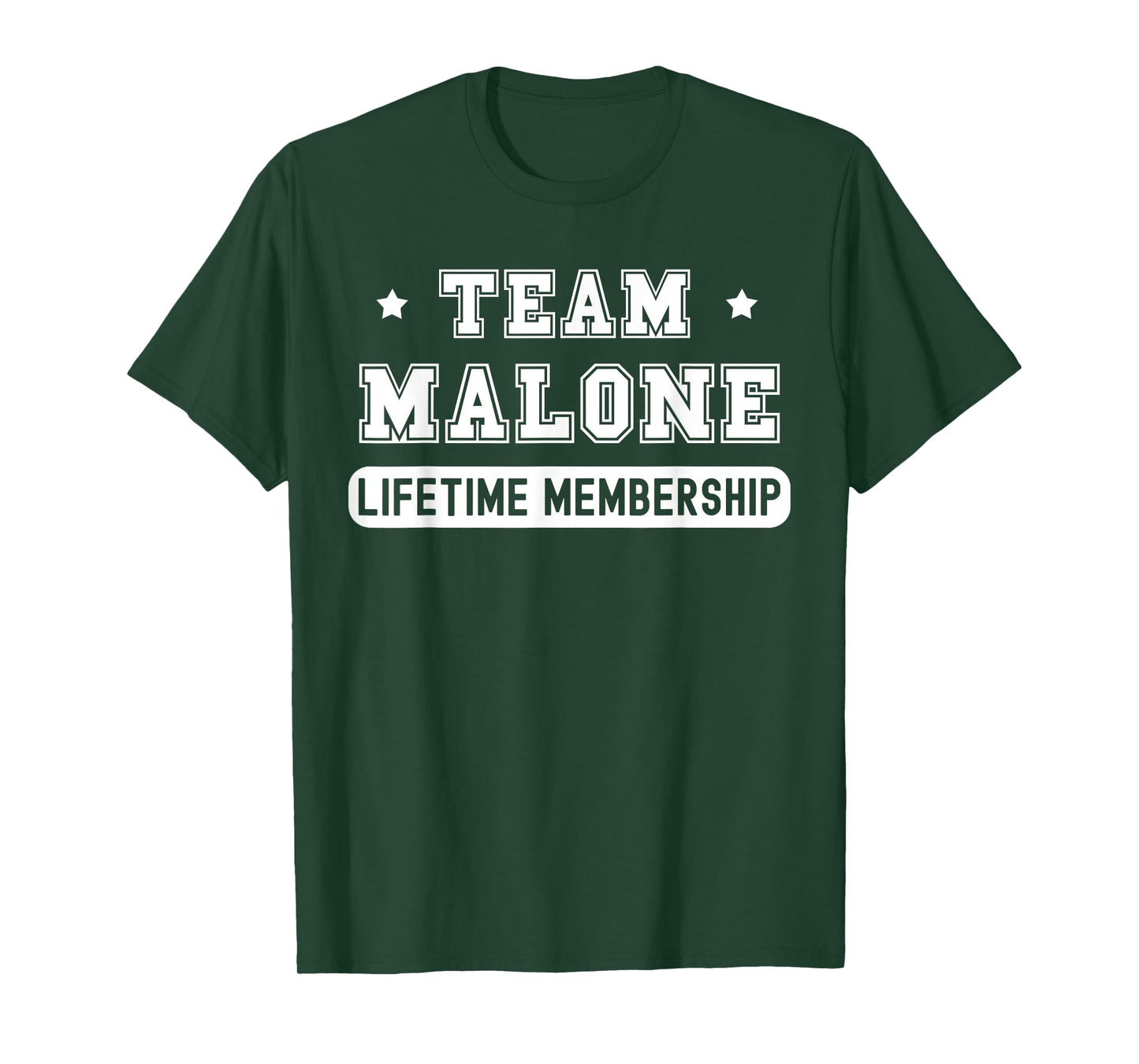 Team Malone Lifetime Membership Funny Family Last Name T-Shirt
