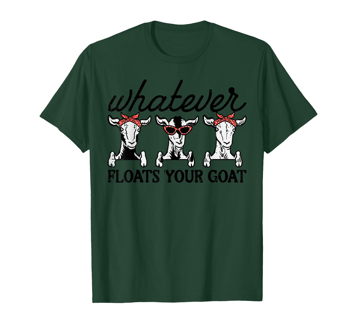 Whatever Floats Your Goat Humor Joke Farmer Women Girls Kids T-Shirt