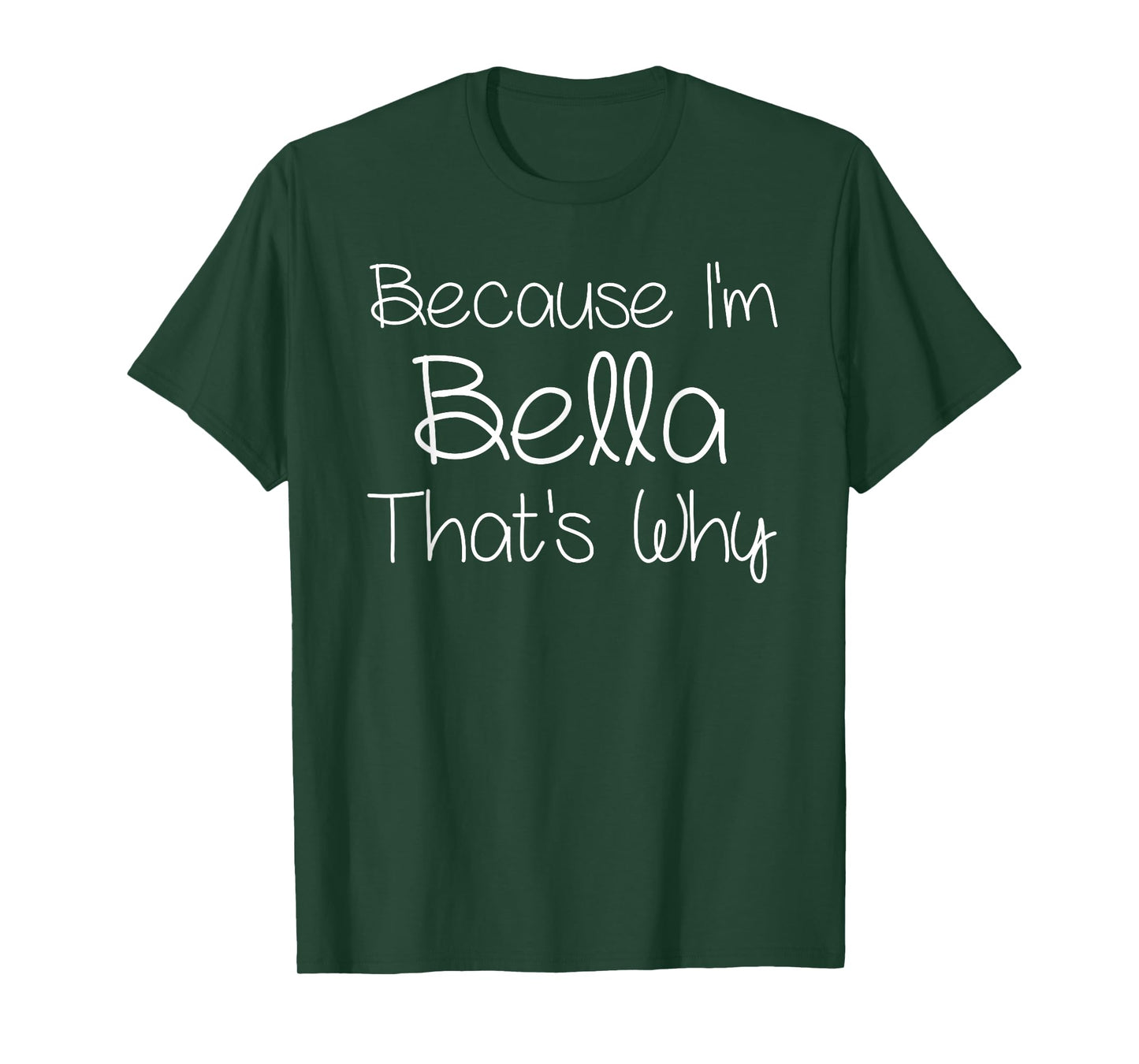 BELLA Funny Personalized Birthday Women Name Gift Idea T-Shirt