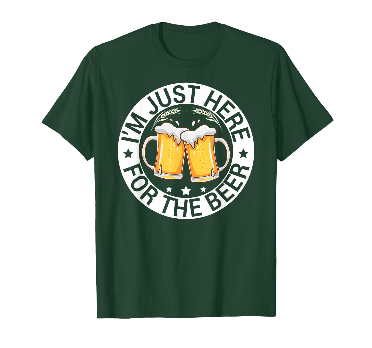 I’m Just Here For The Beer Funny Alcohol Party Birthday T-Shirt