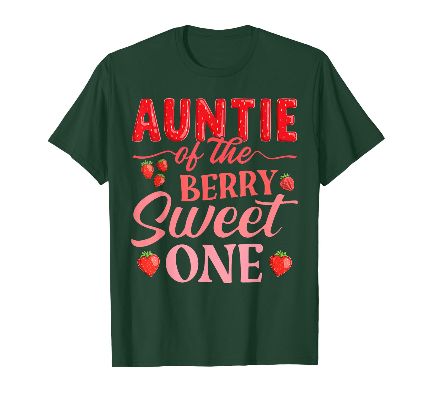 Auntie Of The Berry Sweet One Cute Strawberry First Birthday T-Shirt