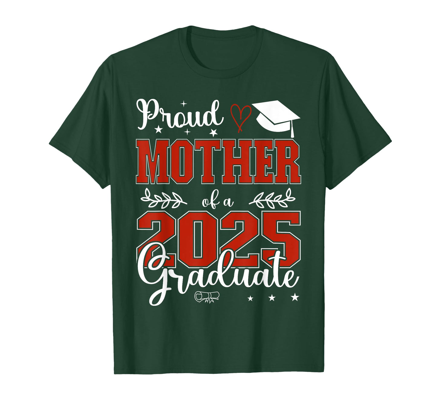 Proud Mother of a class of 2025 graduate for graduation T-Shirt
