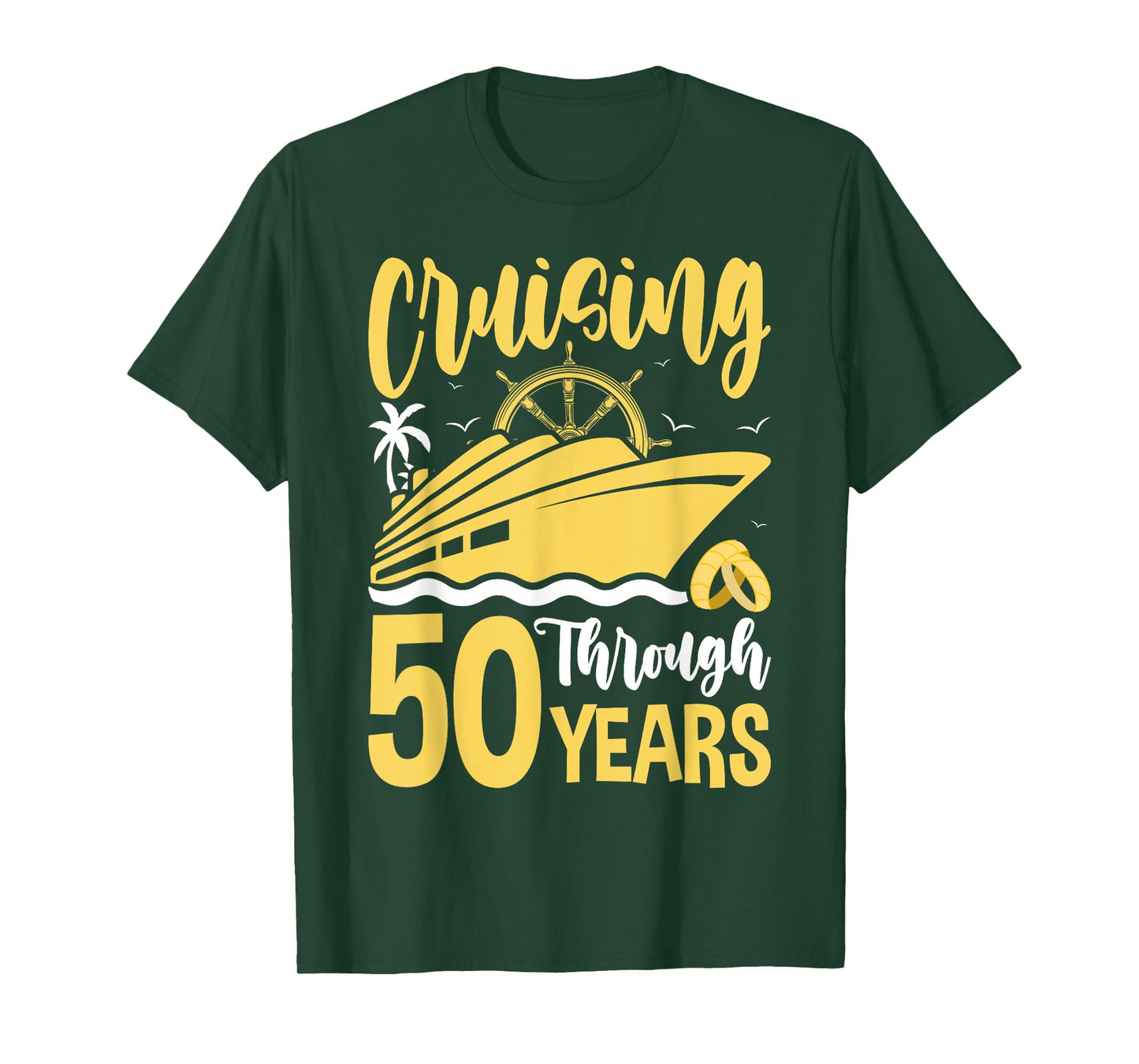 Cruising Through 50 Years 50th Anniversary Cruise Couple T-Shirt
