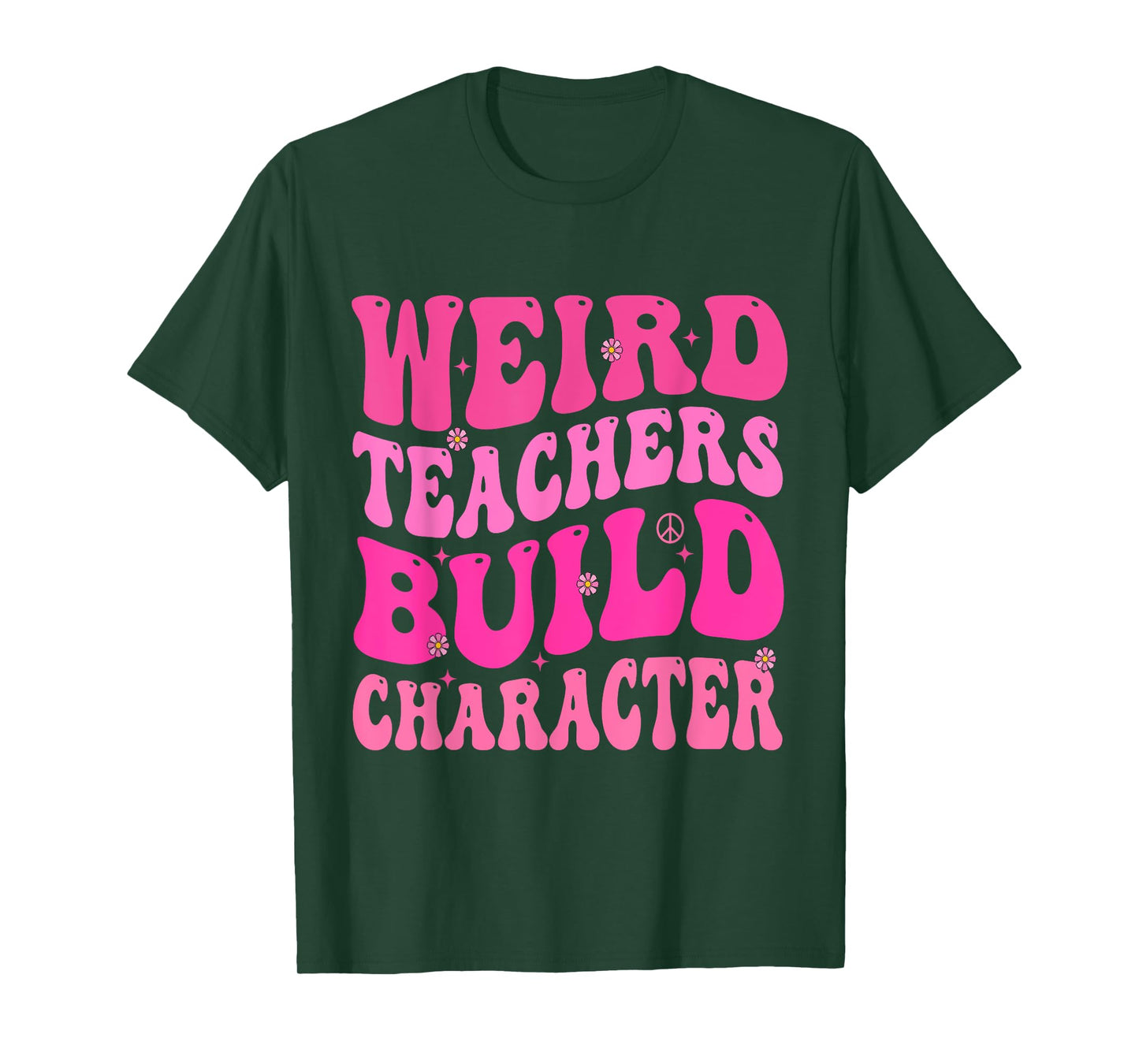 Groovy Weird Teachers Build Character T-Shirt