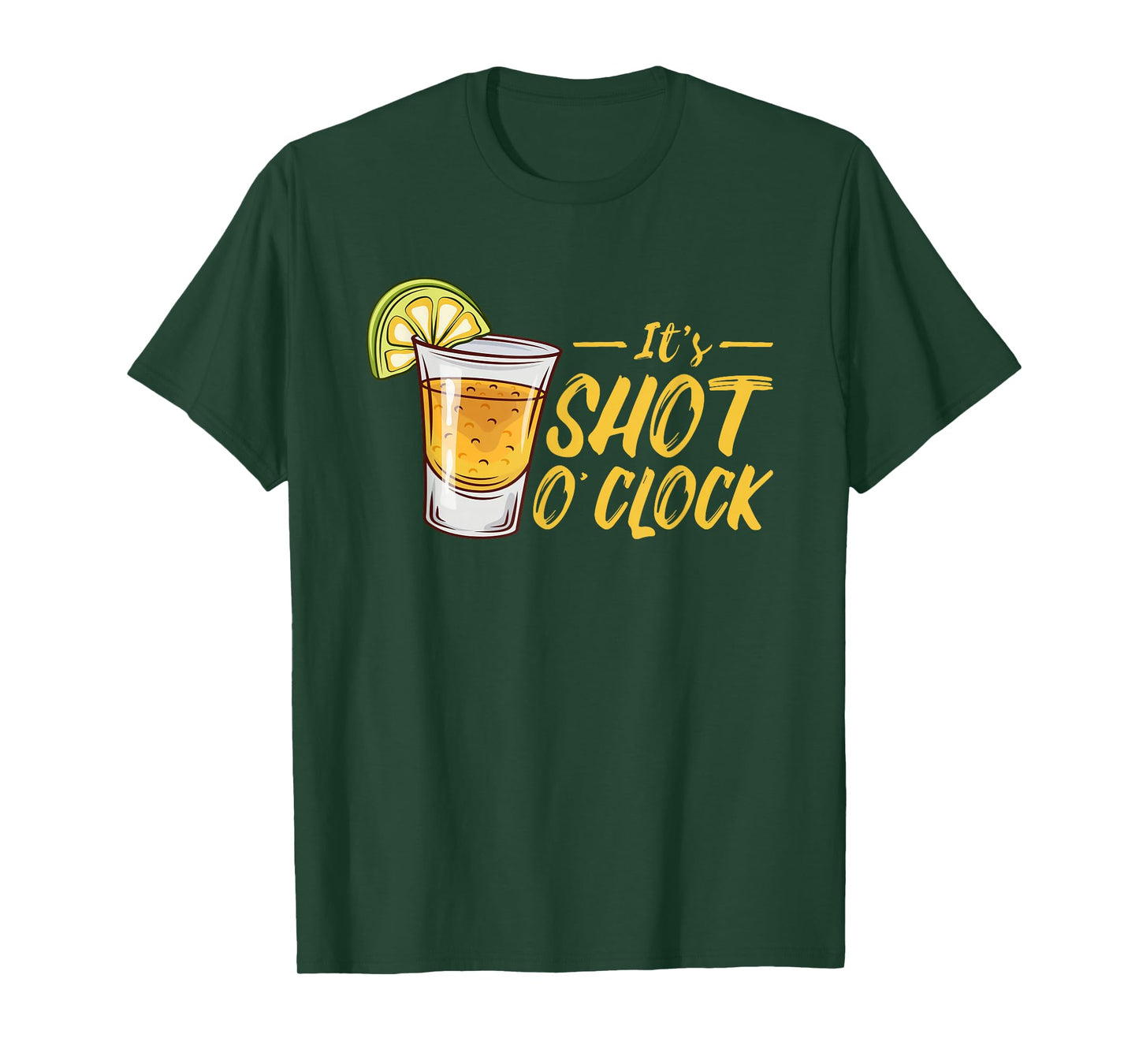 It's Shot O'Clock | Alcohol Tequila Lime | Party T-Shirt