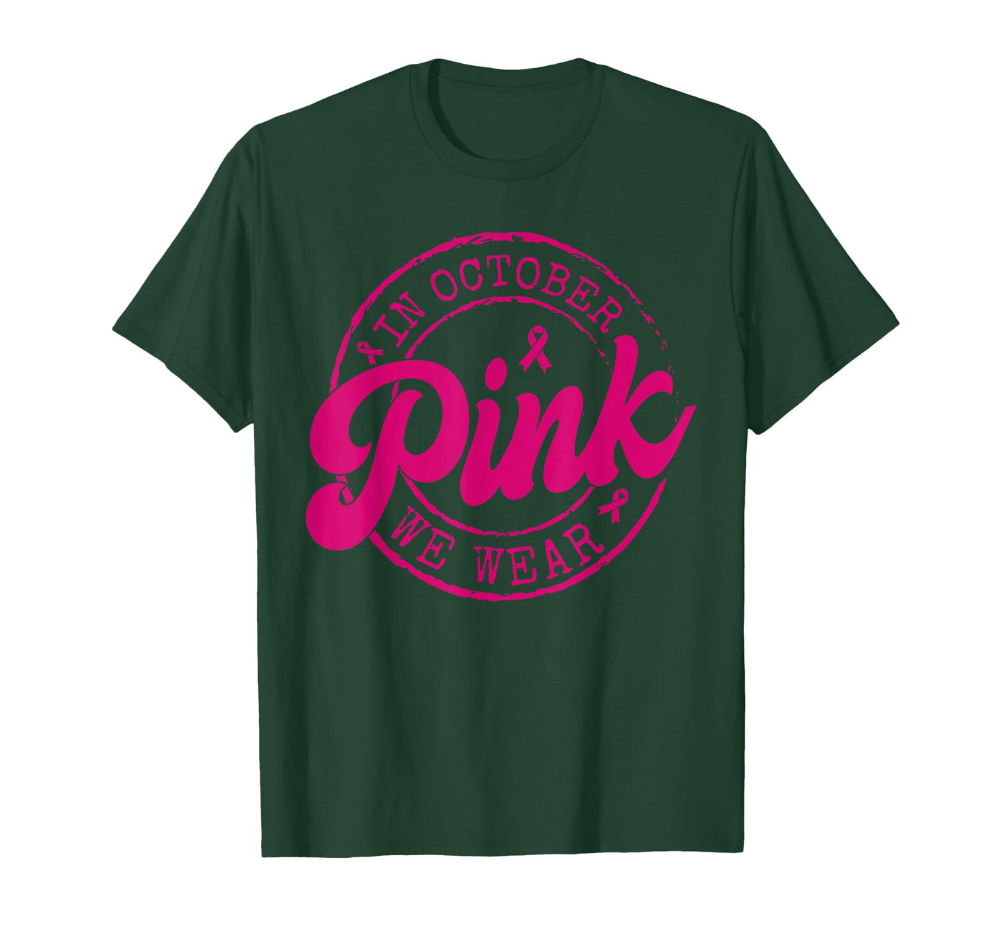 in October We Wear Pink Circle Retro Breast Cancer Awareness T-Shirt