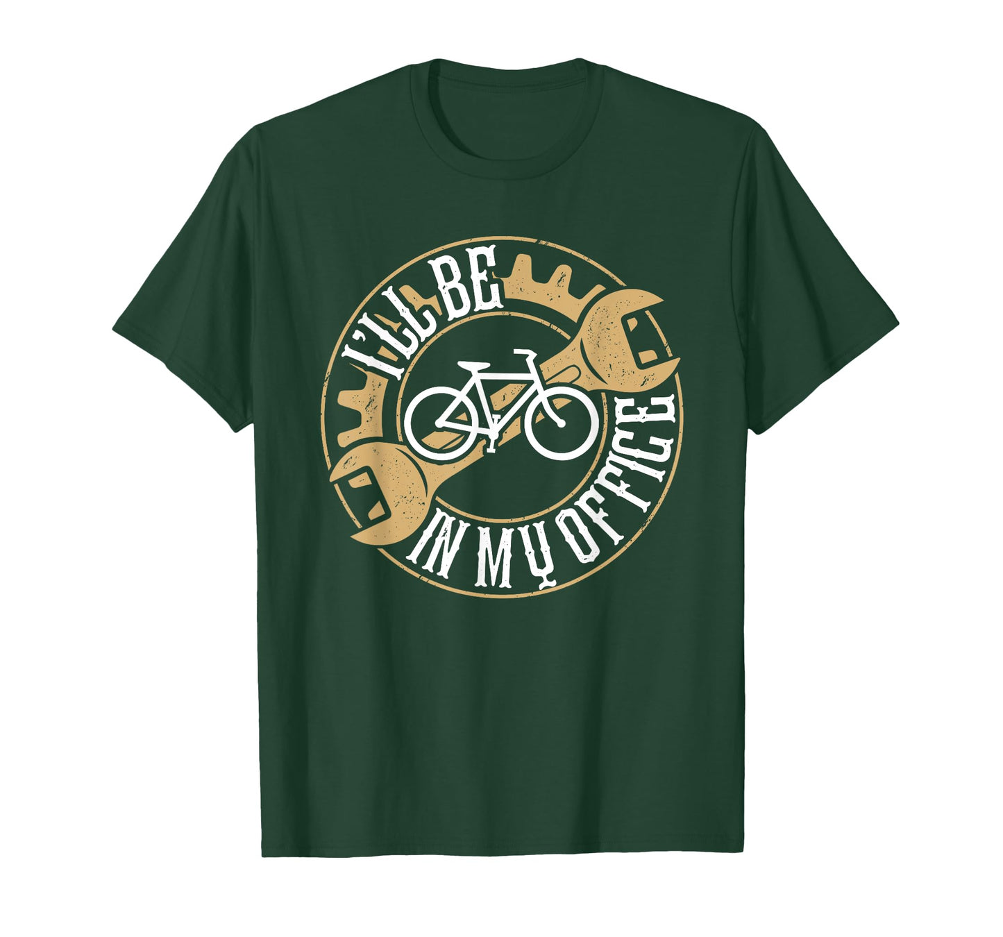 Funny I'll be in my office Bike Mechanic Dad Fathers Day T-Shirt