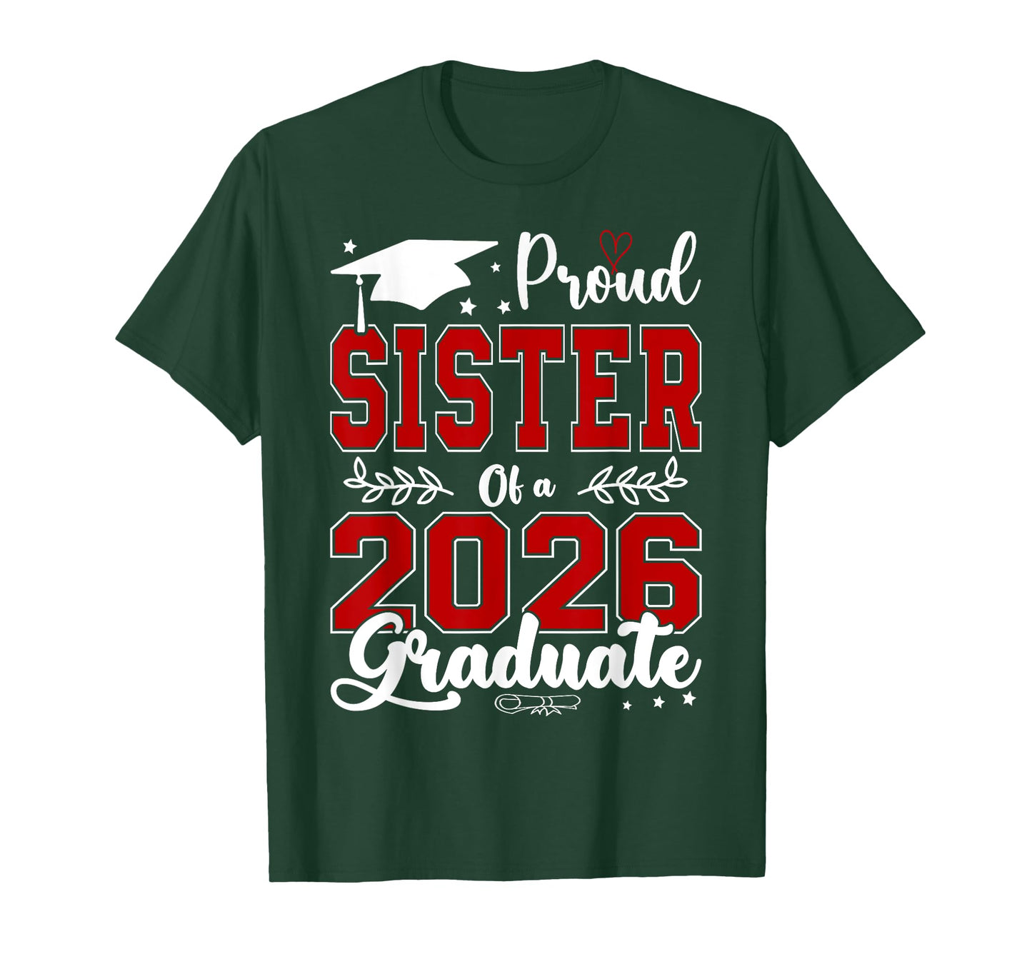 Proud Sister Of A 2026 Graduate For Graduation T-Shirt