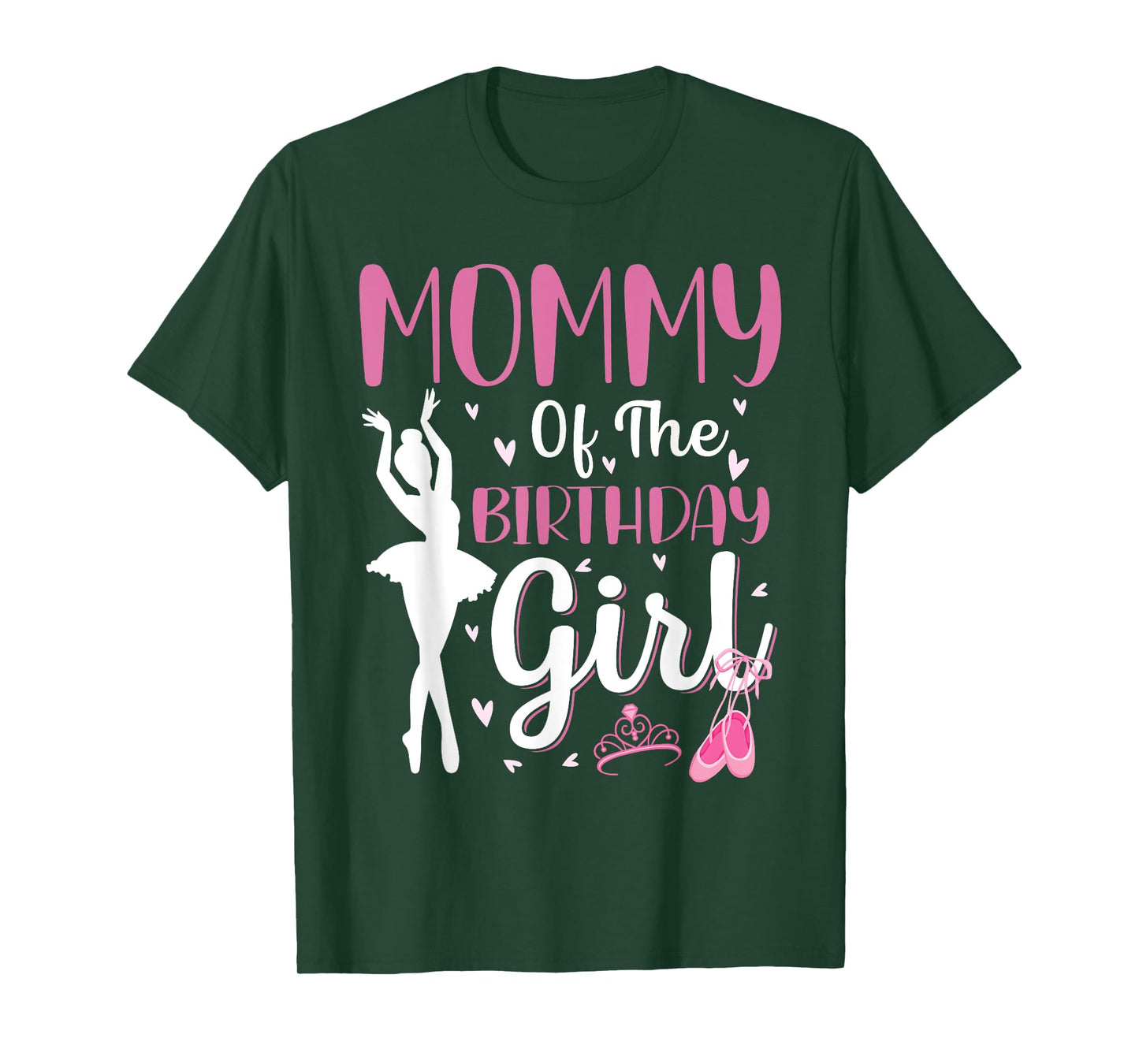Mommy of The Birthday Girl Ballet Dancer Ballerina Mom T-Shirt