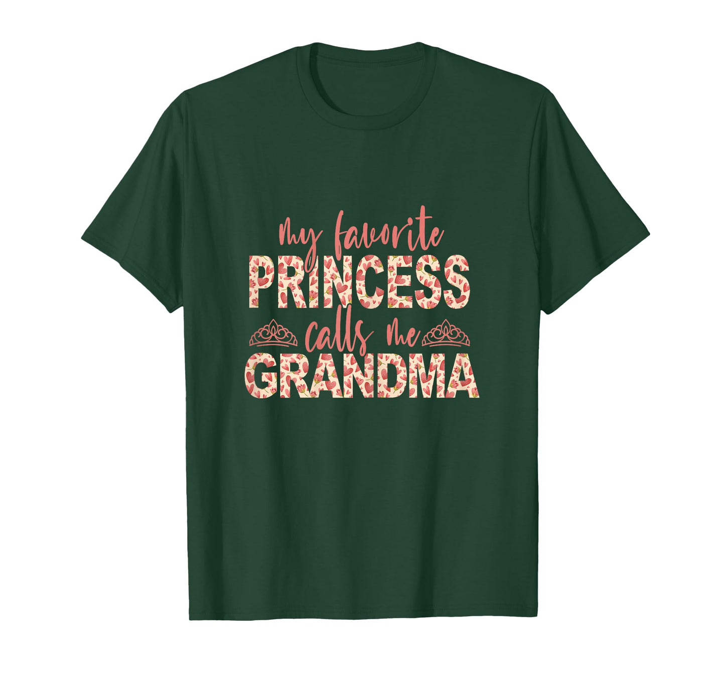 My Favorite Princess Calls Me Grandma Princess Grandma T-Shirt