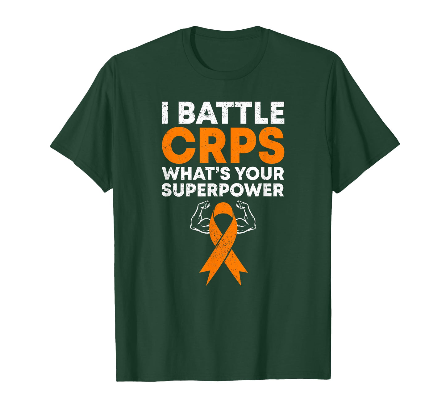 I Battle CRPS RSD Awareness Orange Ribbon Warrior Fighter T-Shirt