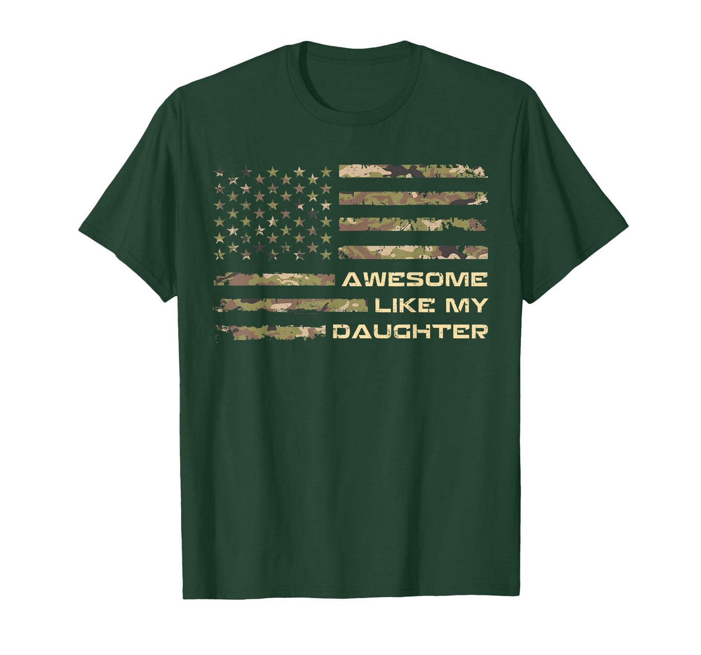 Awesome Like My Daughter Dad Fathers Day Camo American Flag T-Shirt