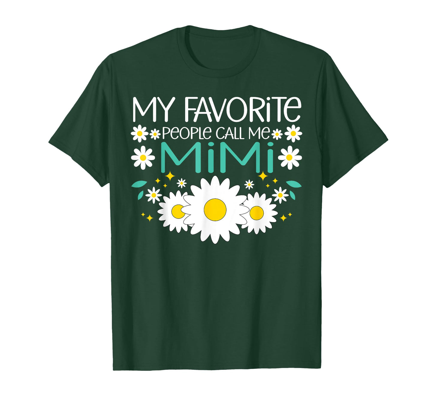 My Favorite People Call Me Mimi - Daisy Grandma T-Shirt