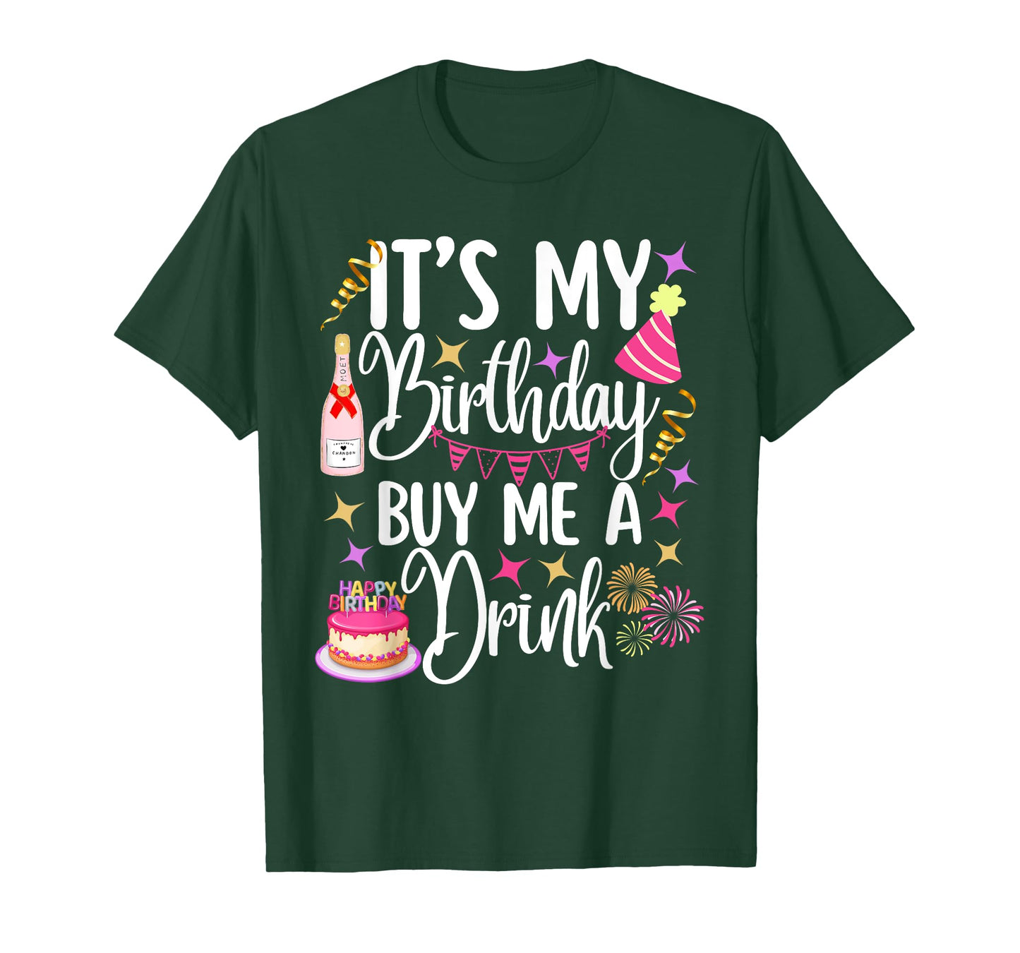 It's My Birthday Drinking Party Buy Me A Drink T-Shirt