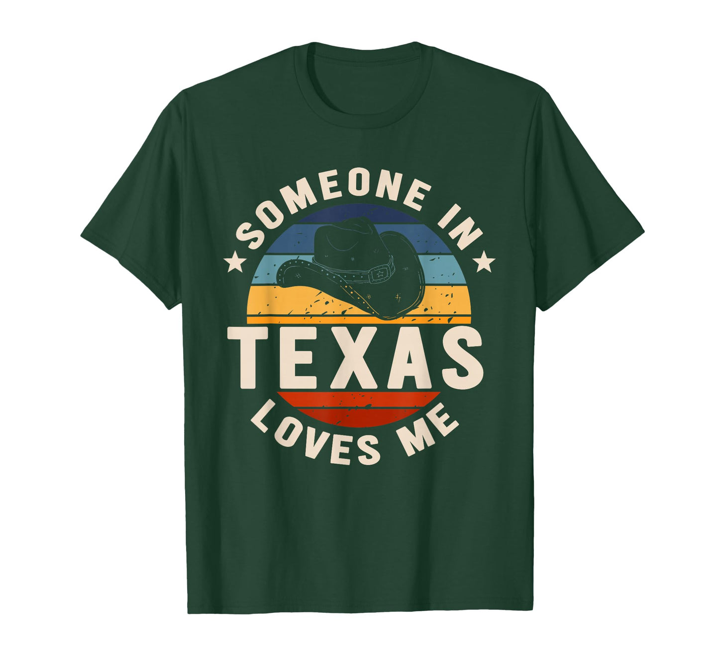 Someone In Texas Loves Me T-Shirt