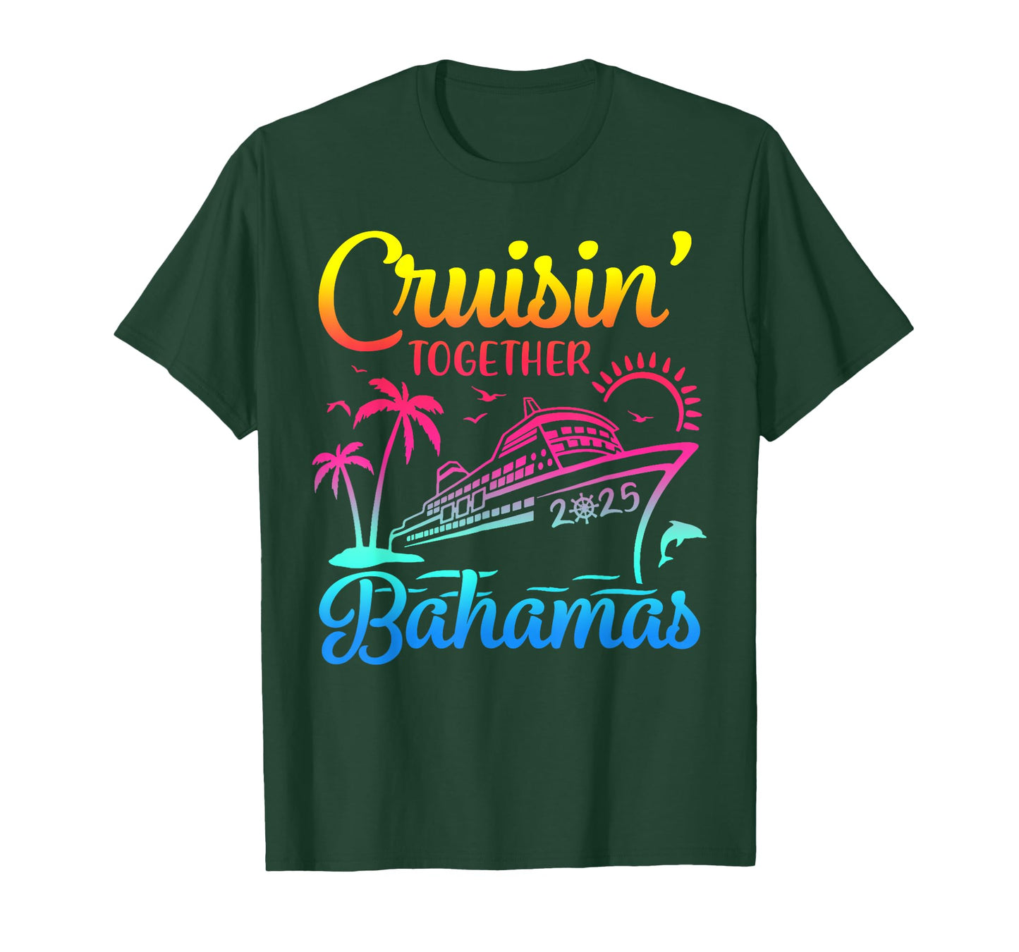 Cruisin Together Bahamas 2025 Family Cruise Bahamas Vacation T-Shirt