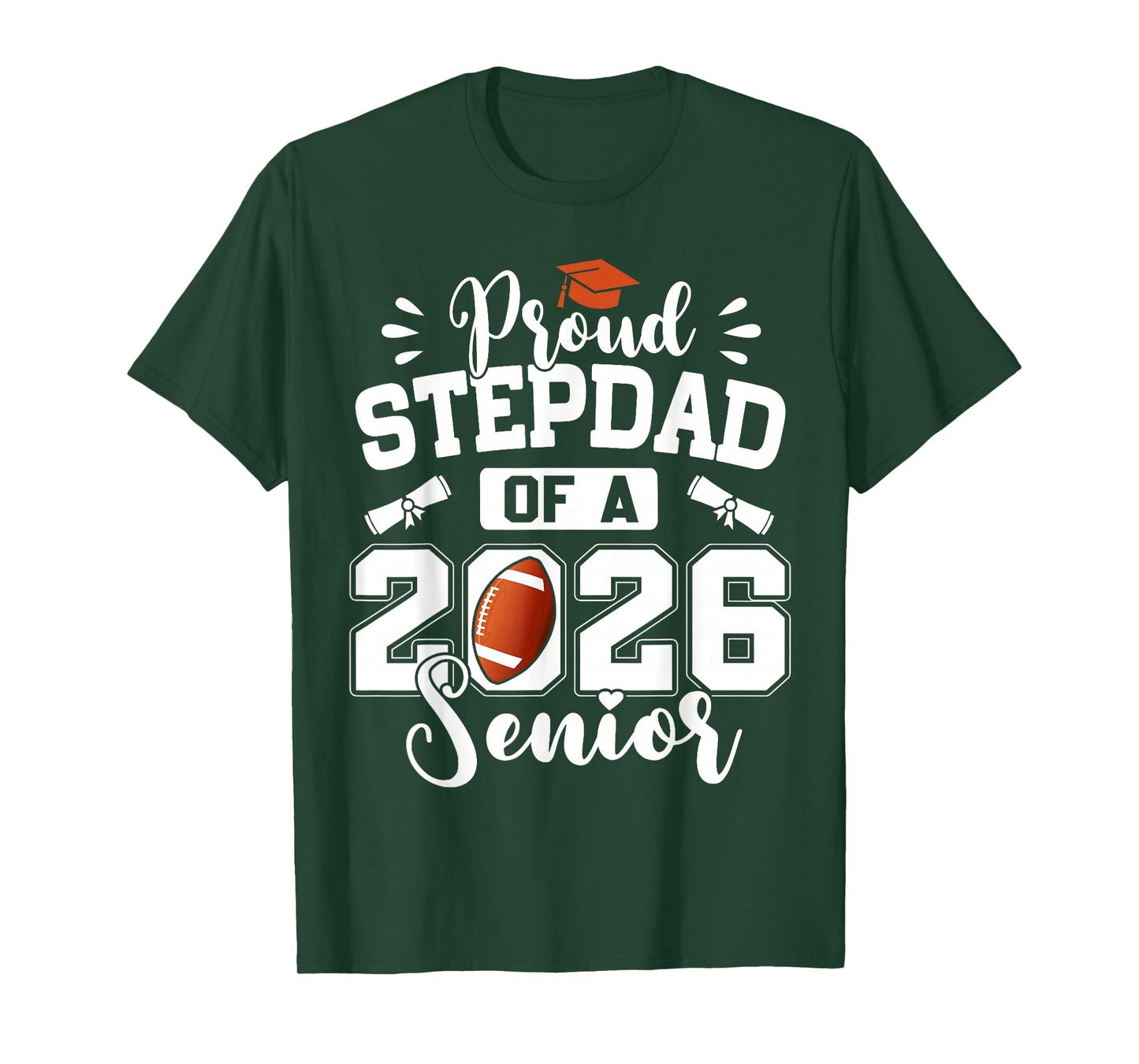 Proud Stepdad of A 2026 Senior Football Graduation T-Shirt