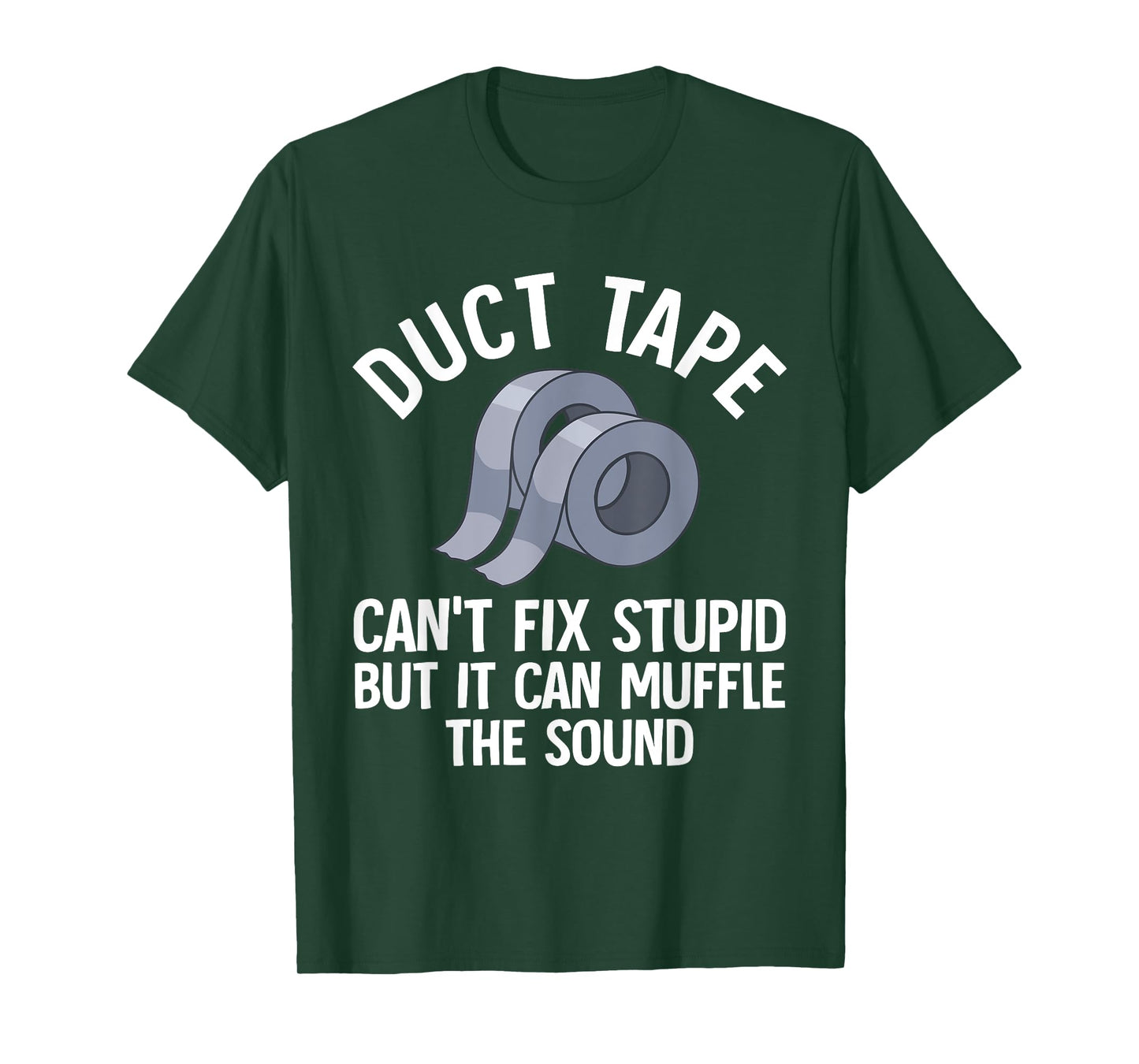 Funny Duct Tape Gift For Men Women Duct Tape Lover Handyman T-Shirt