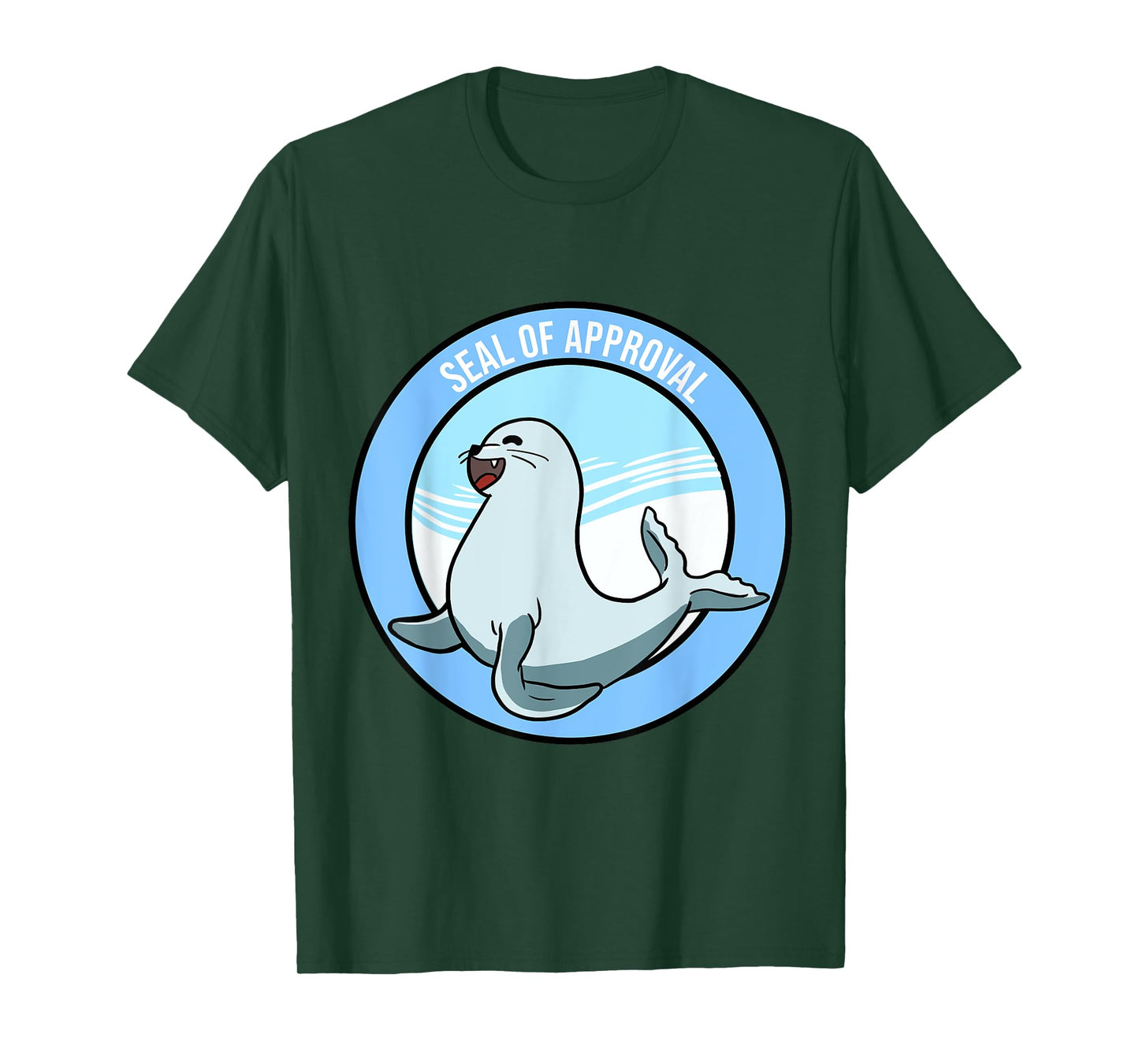 Seal Of Approval Funny Sayings Affirmation Puns Jokes Gift T-Shirt
