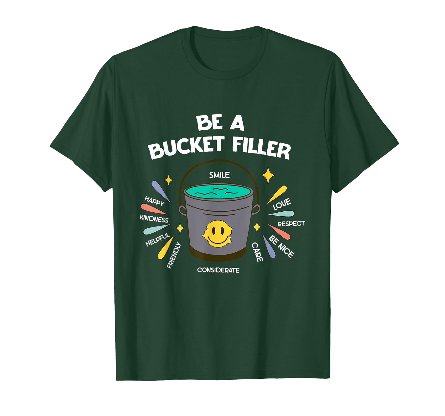 Be A Bucket Filler T-Shirt