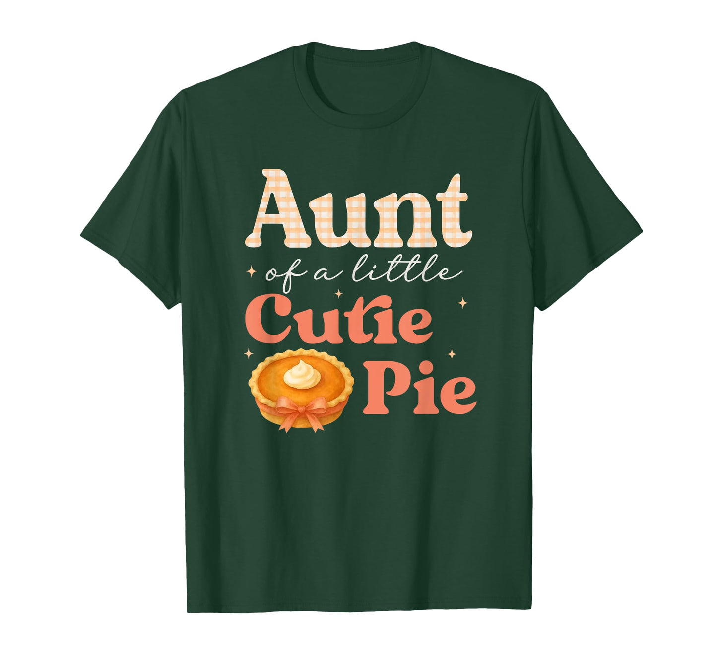 Aunt Of A Little Cutie Pumpkin Pie Birthday Girl Family T-Shirt
