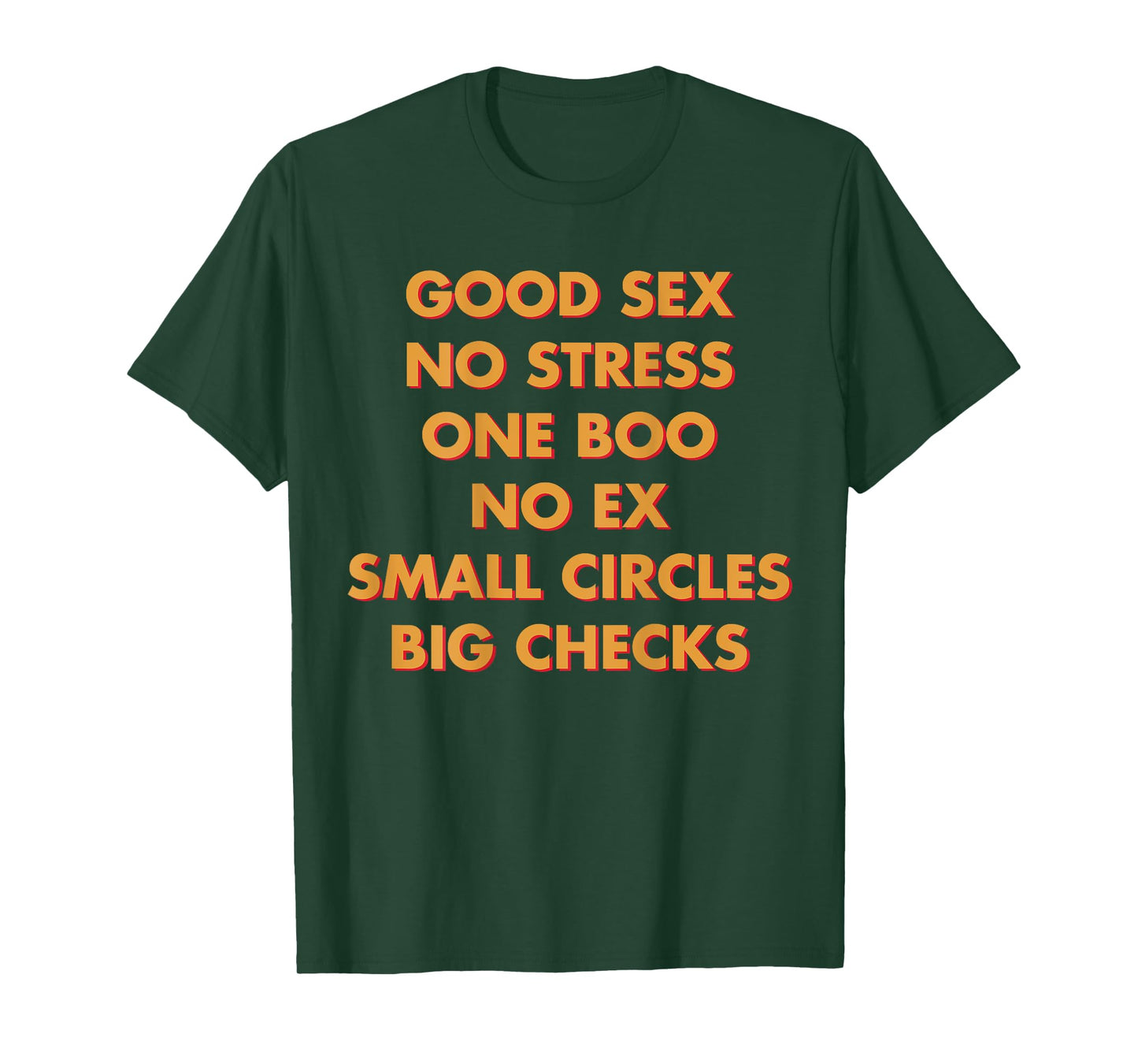 Good Sex No Stress One Boo No Ex Small Circles Big Checks T-Shirt