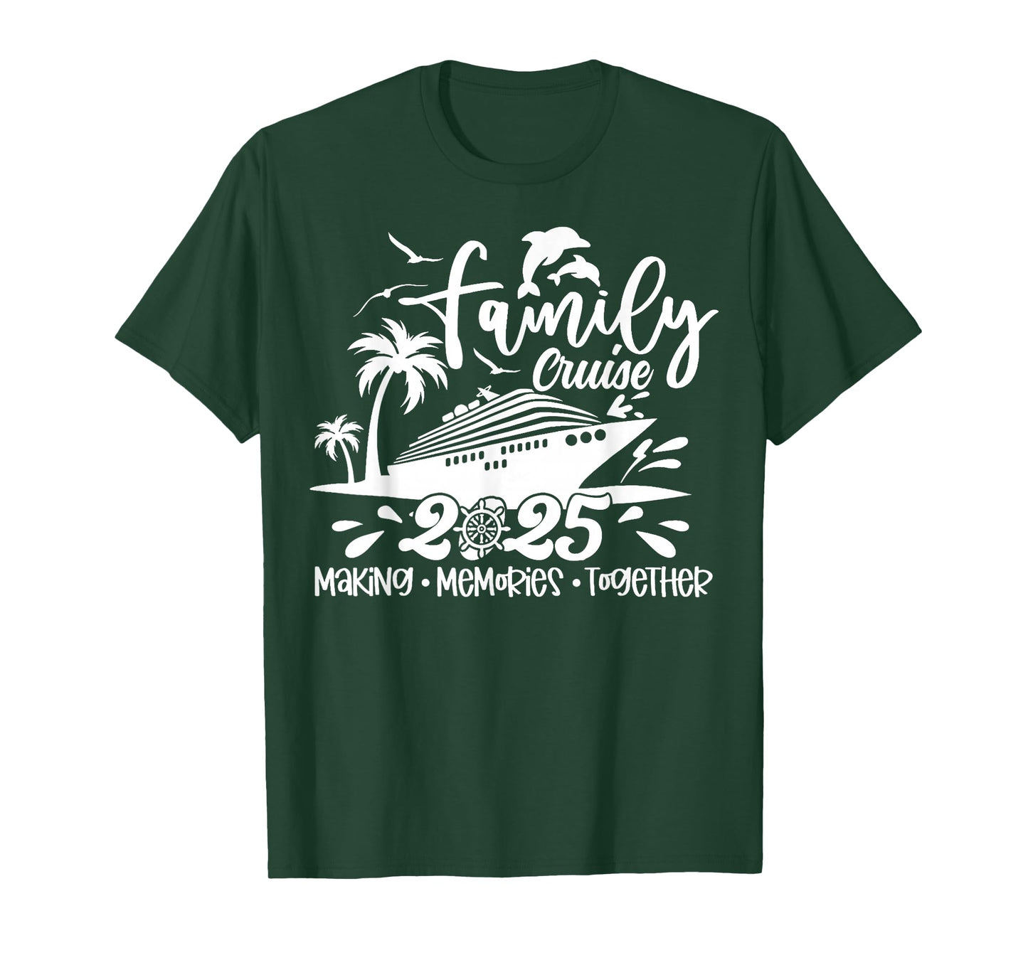 Family Cruise 2025 Making Memories Together Summer Trip T-Shirt