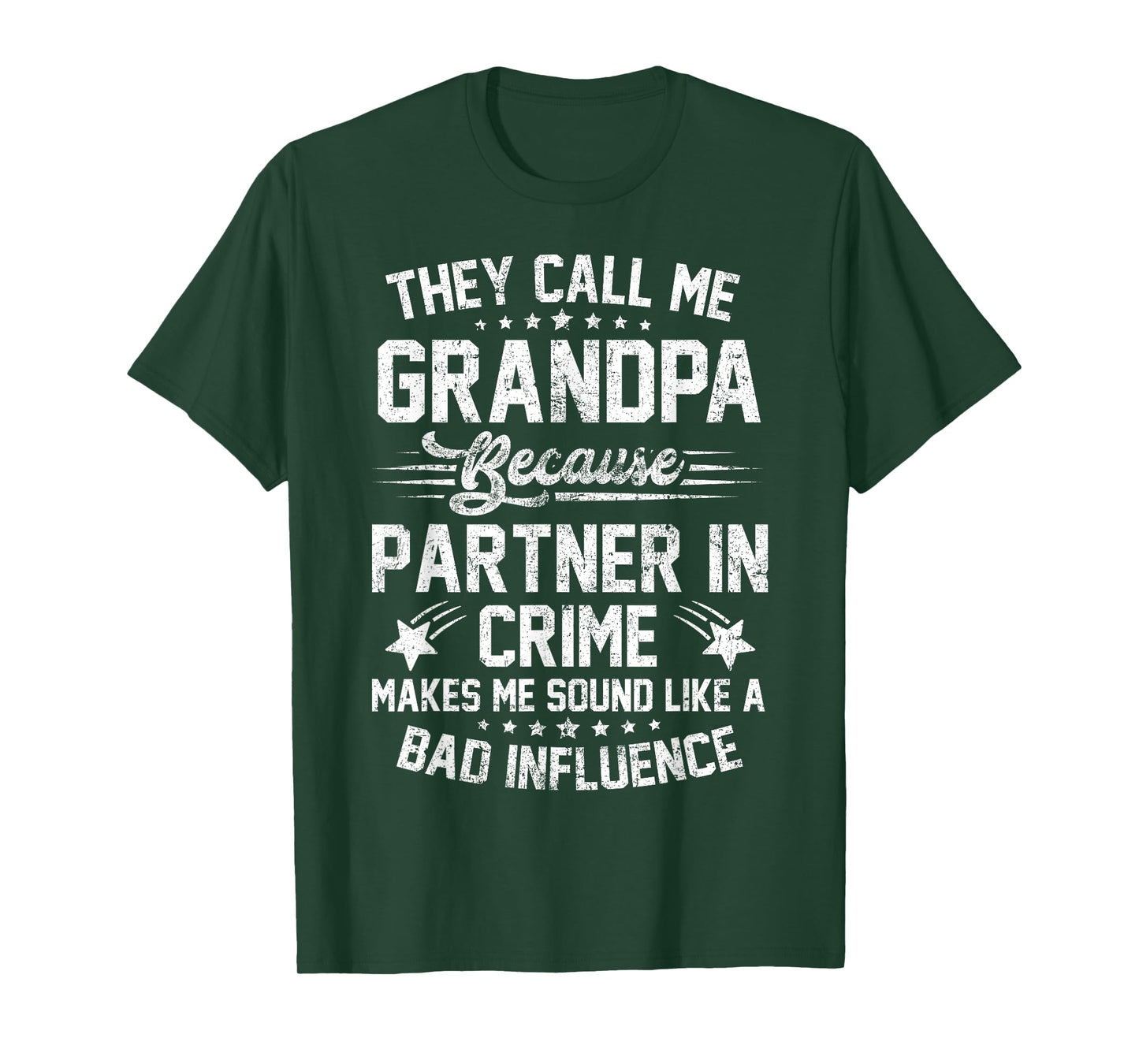 Funny They Call Me Grandpa Because Partner in Crime T-Shirt