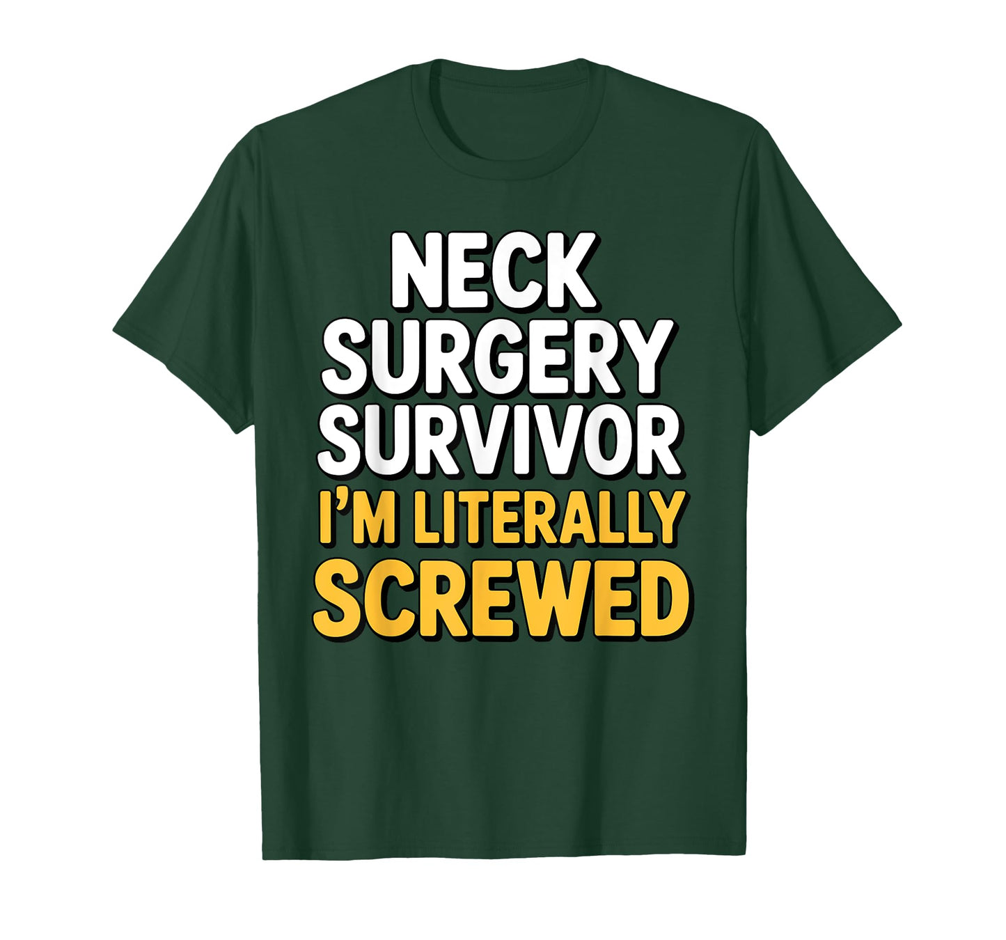 Neck Surgery Art For Men Women Kids Neck Surgery Recovering T-Shirt