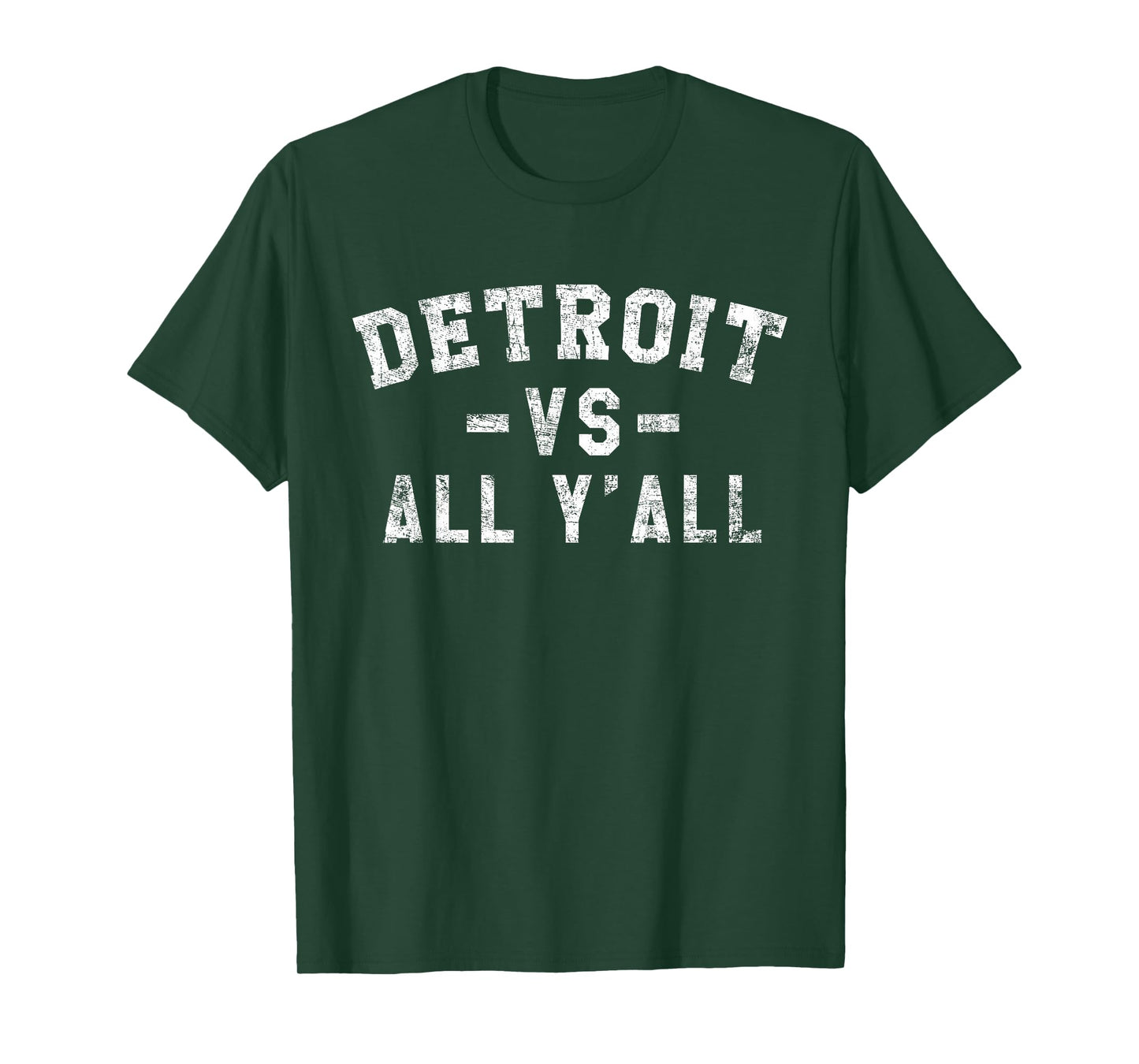Detroit vs All Yall for Y'All Funny Detroit T-Shirt