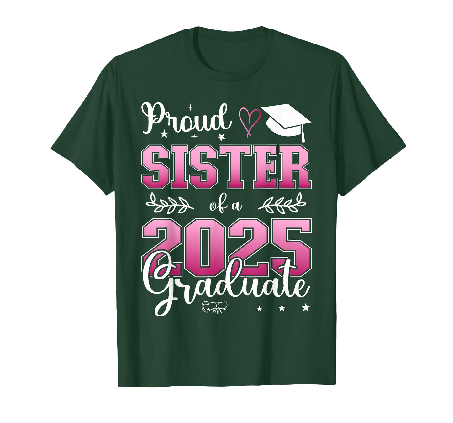 Proud Sister of a class of 2025 graduate for graduation T-Shirt