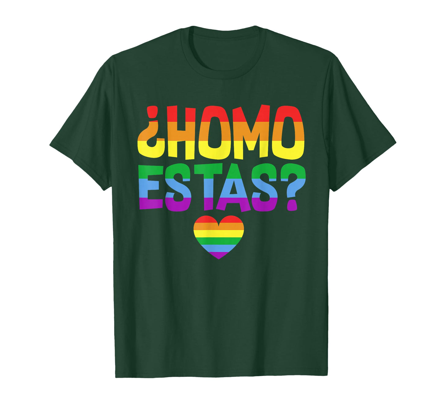 Gay Pride Ally LGBTQ Pride Month Homo Estas Spanish Mexican T-Shirt